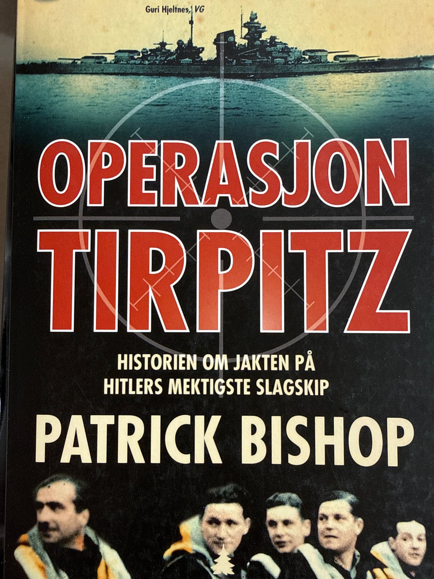 Operasjon Tirpitz ; historien om jakten på Hitlers mektigste slagskip - Pocket