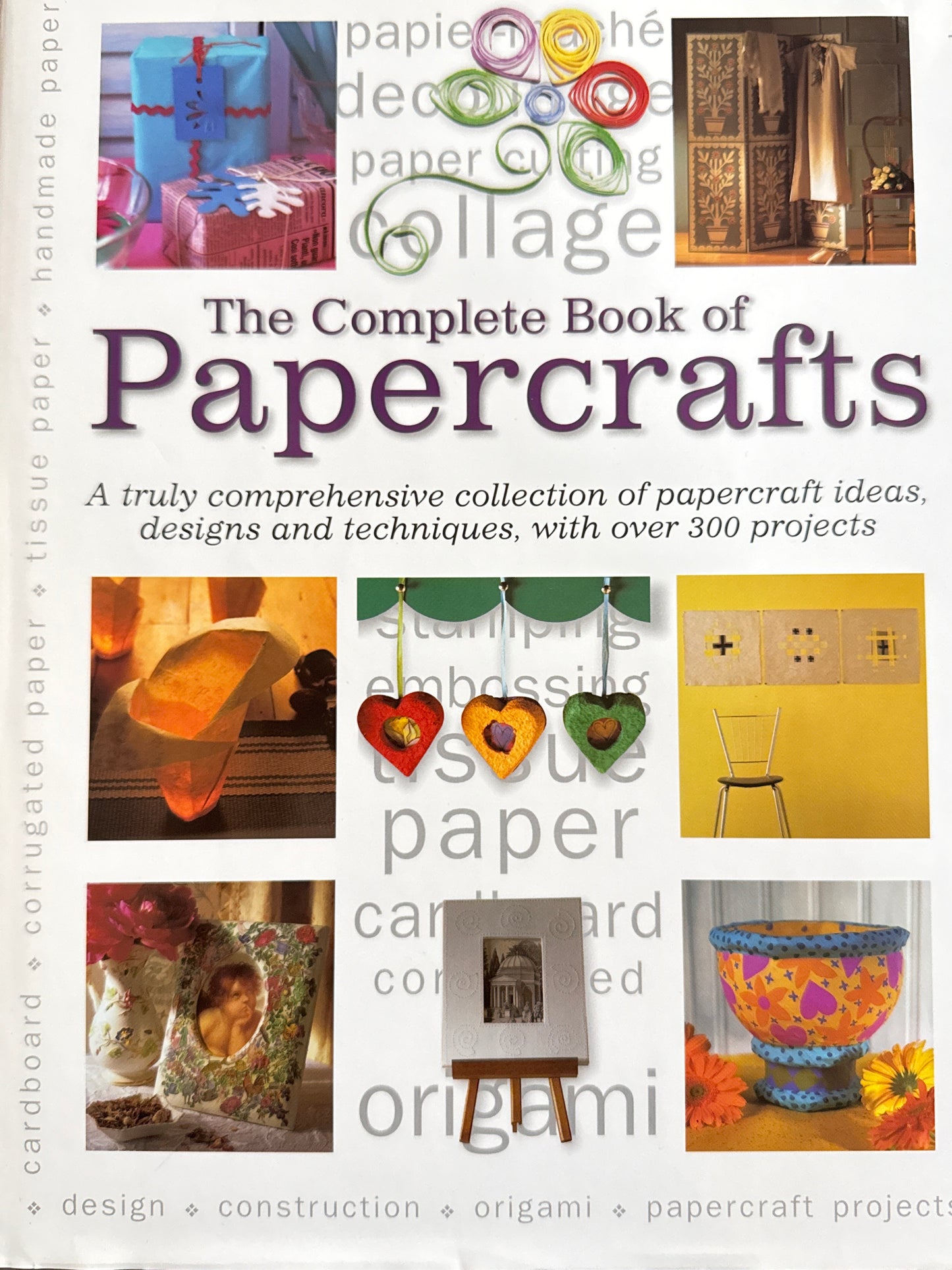 The Complete Book of Papercrafts - Innbundet