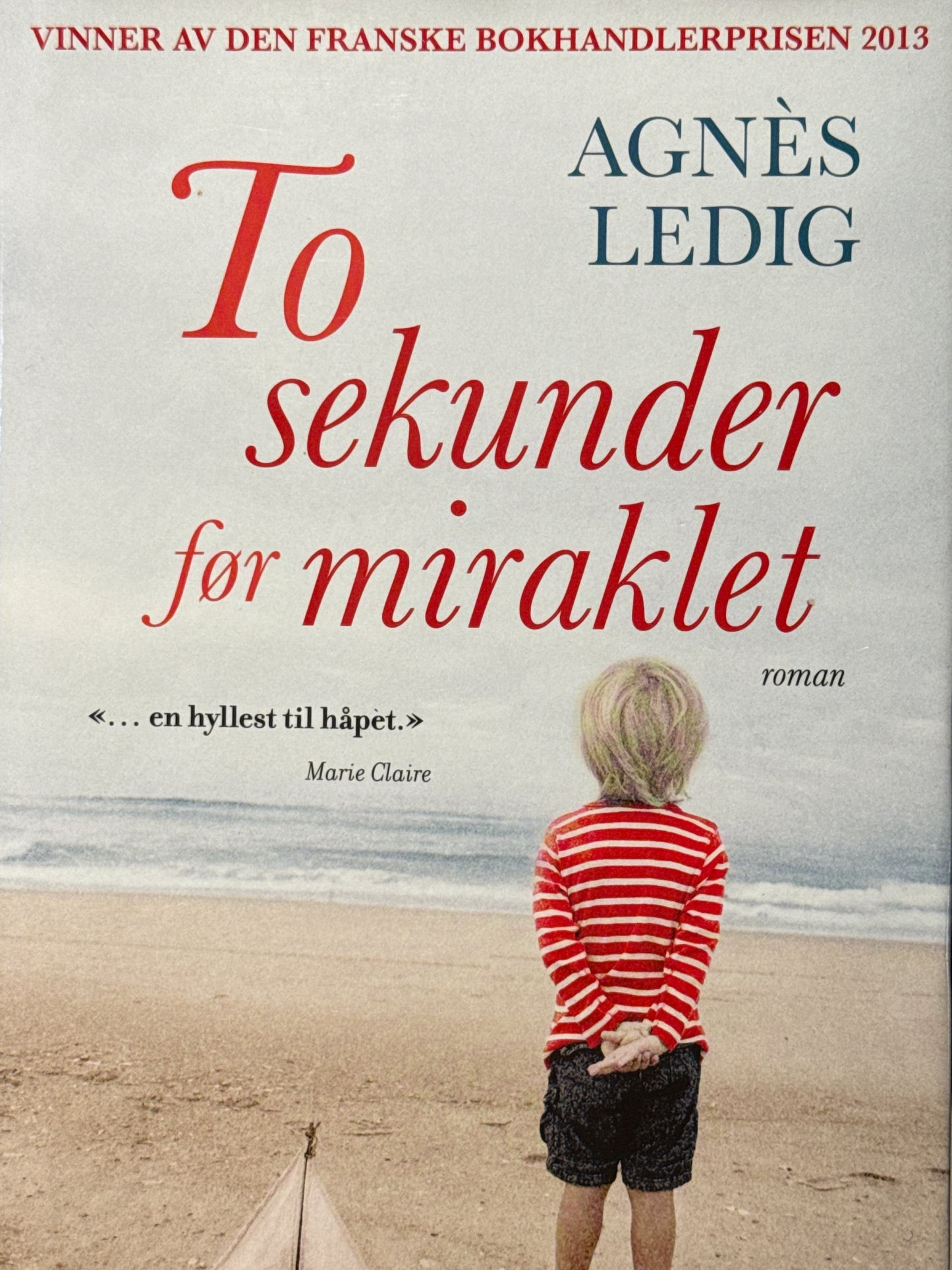 To sekunder før miraklet - Innbundet