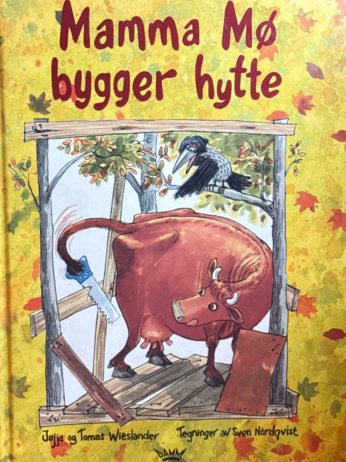 Mamma Mø bygger hytte - Innbundet