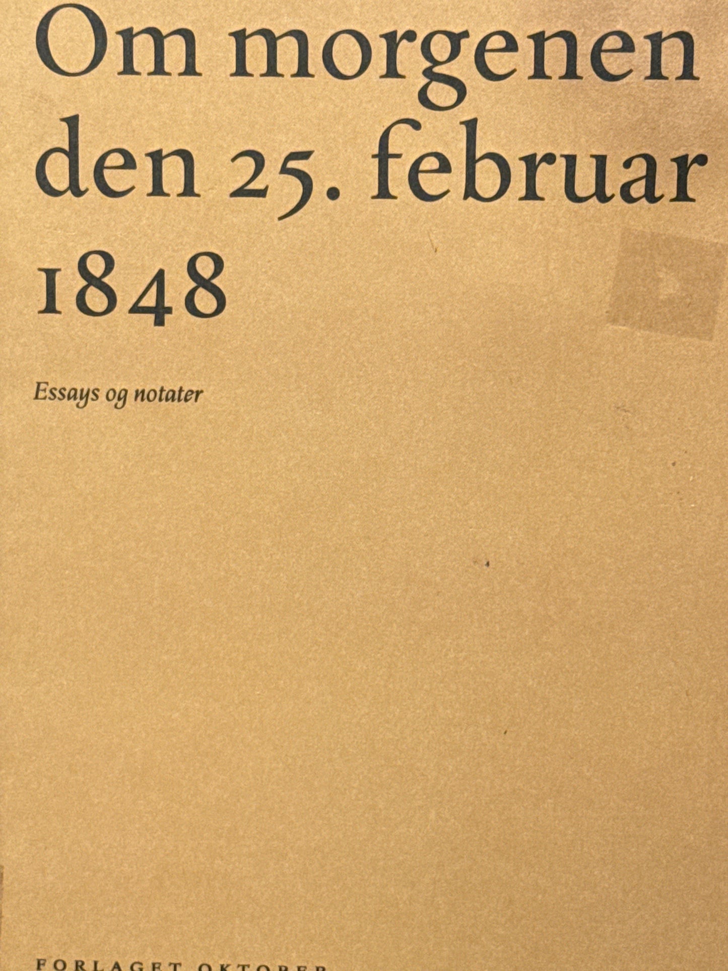 Om morgenen den 25. februar 1848 - Innbundet