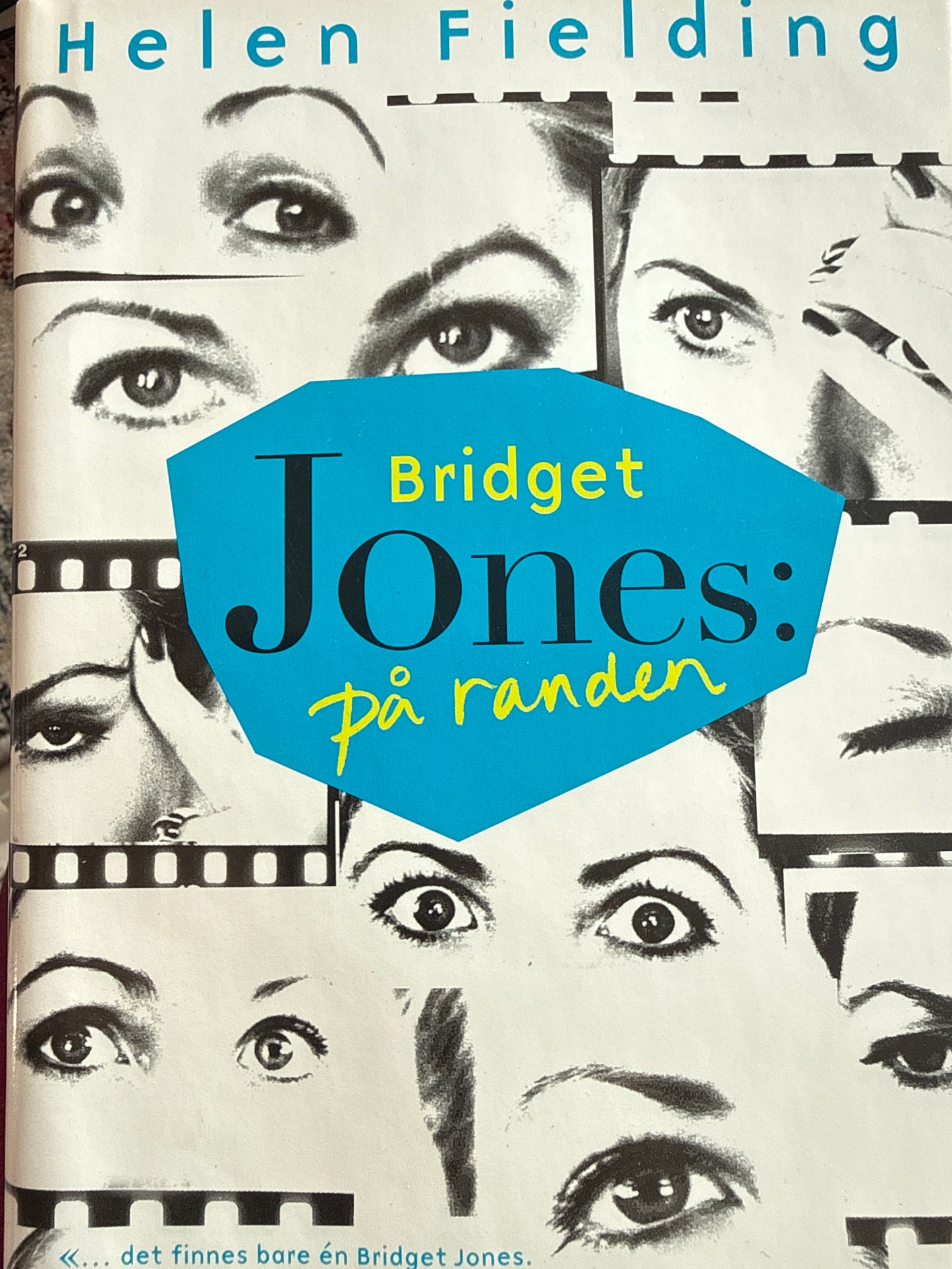 Bridget Jones; på randen - Innbundet