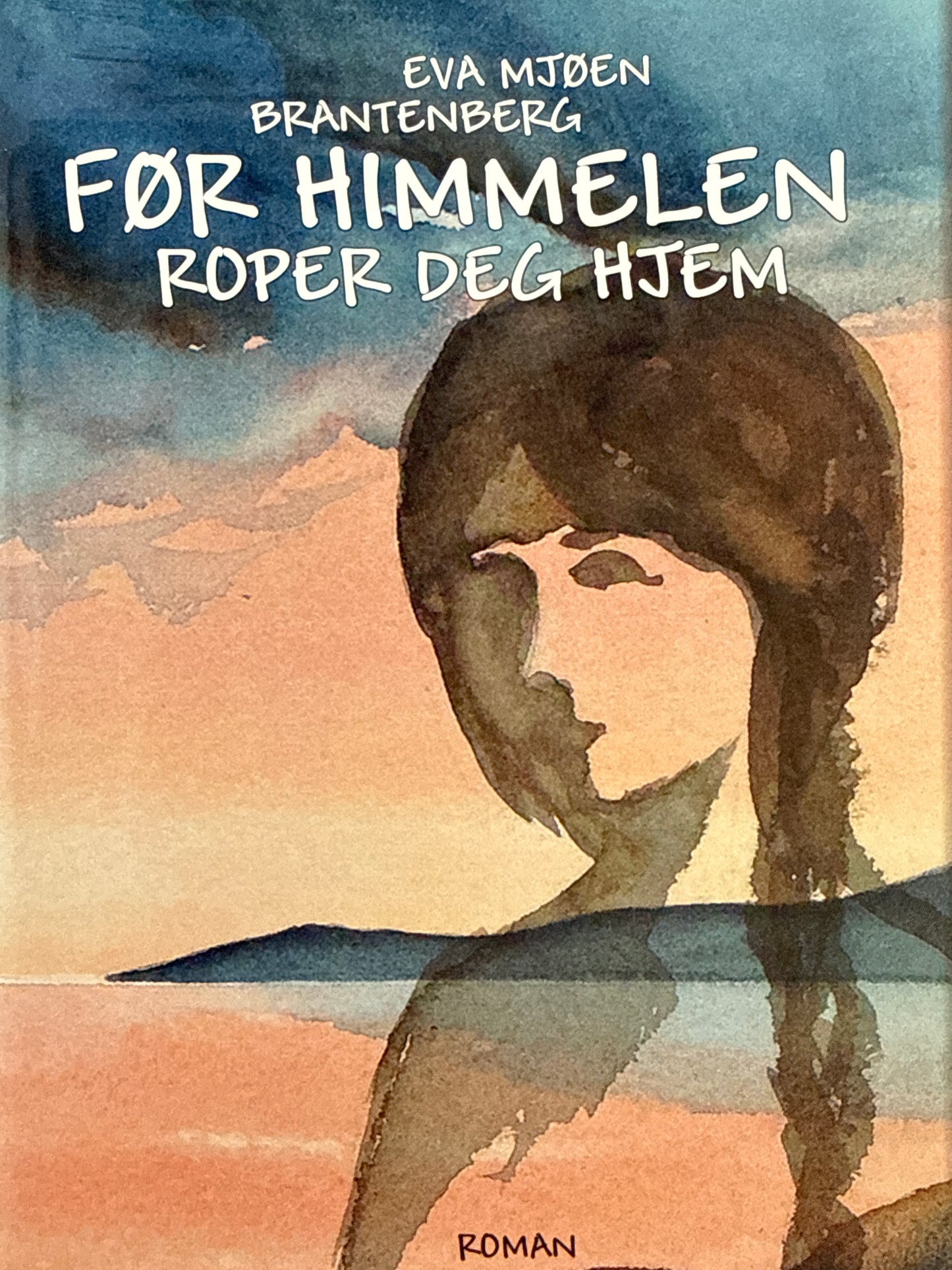 Før himmelen roper deg hjem - Innbundet