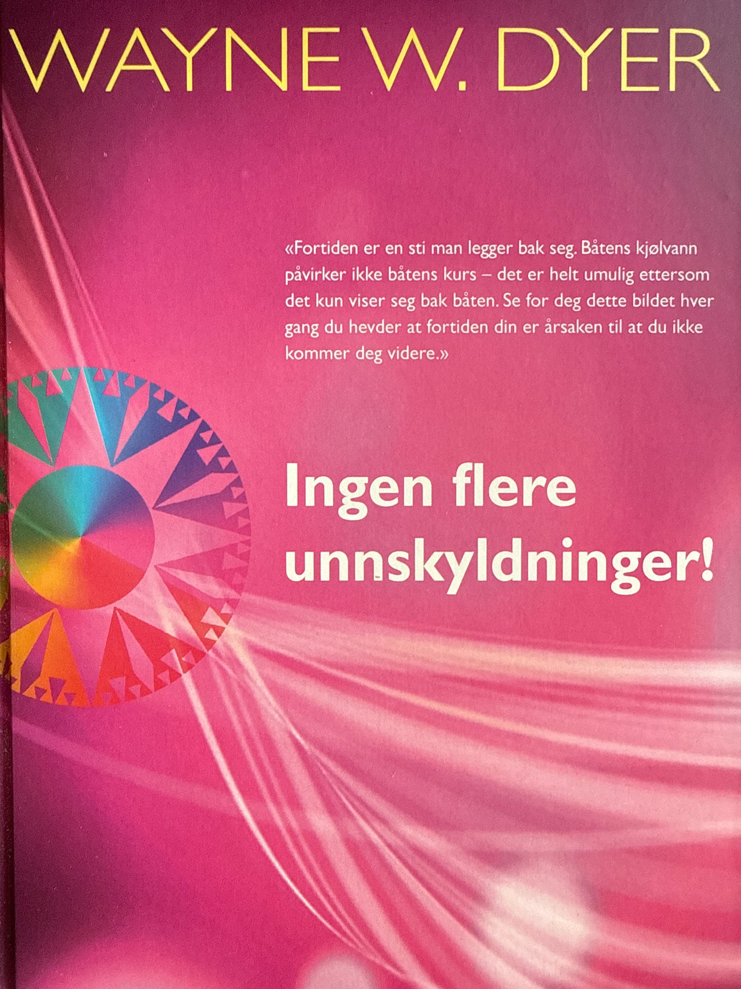 Ingen flere unnskyldninger! - Innbundet