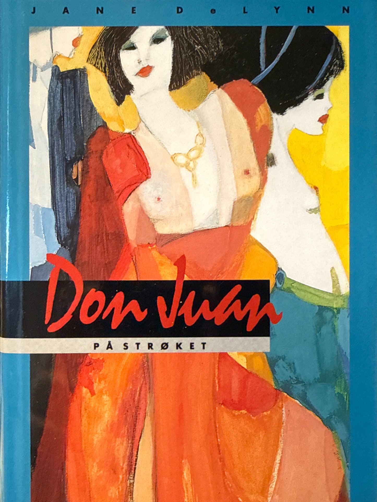 Don Juan pa stroket - Innbundet