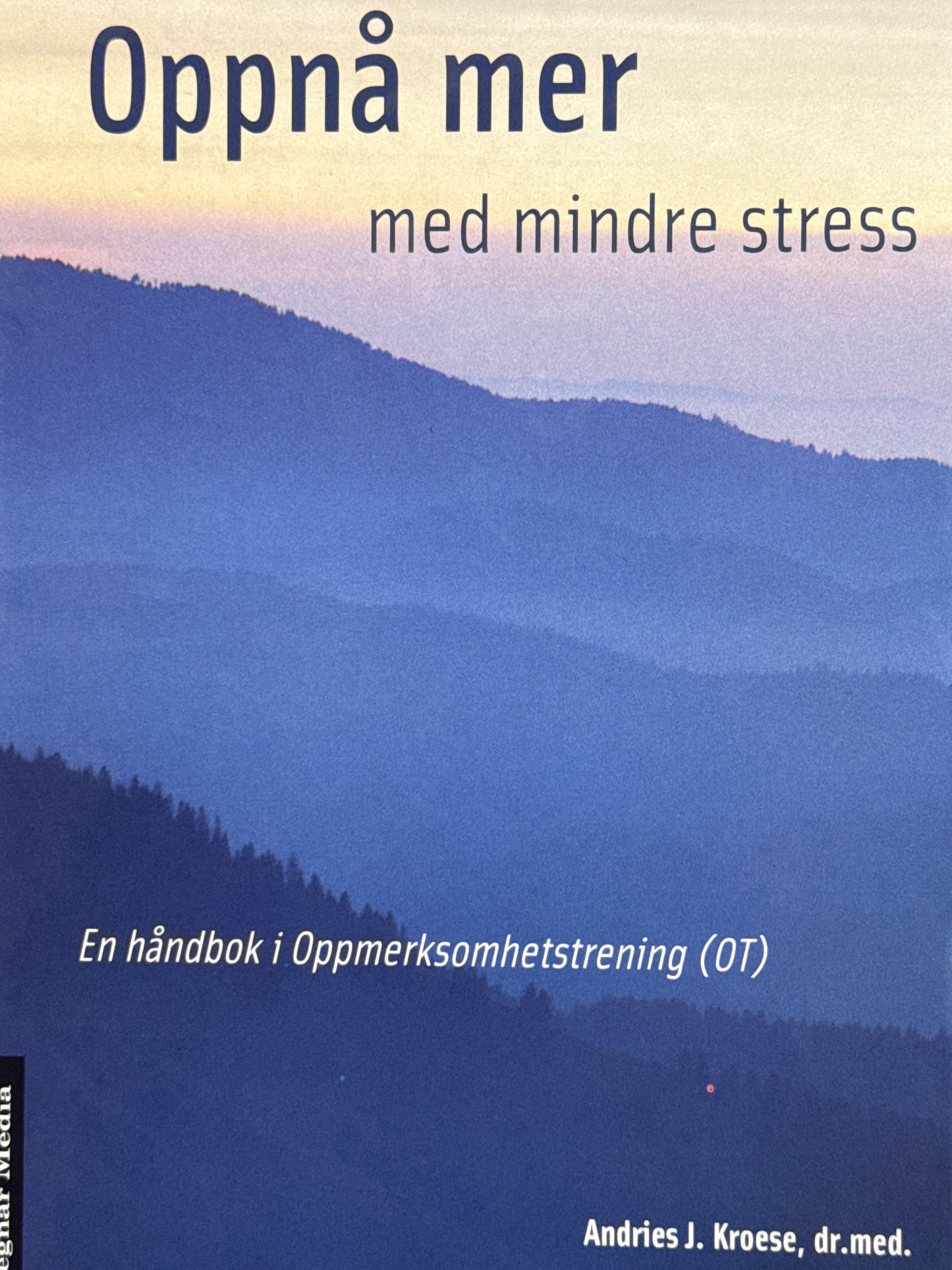 Oppnå mer med mindre stress - Innbundet