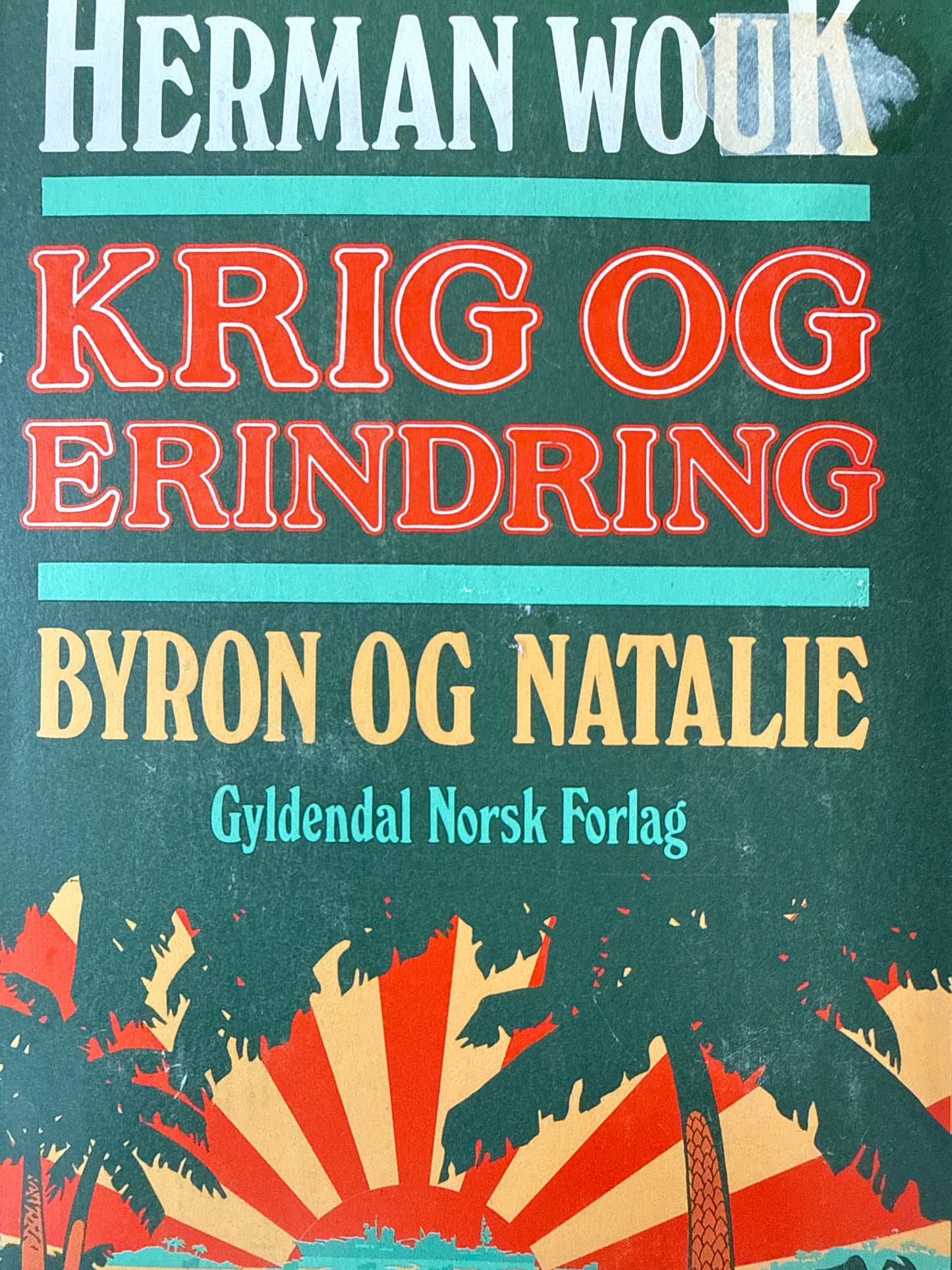 Krig og erindring: Byron og Natalie - Innbundet