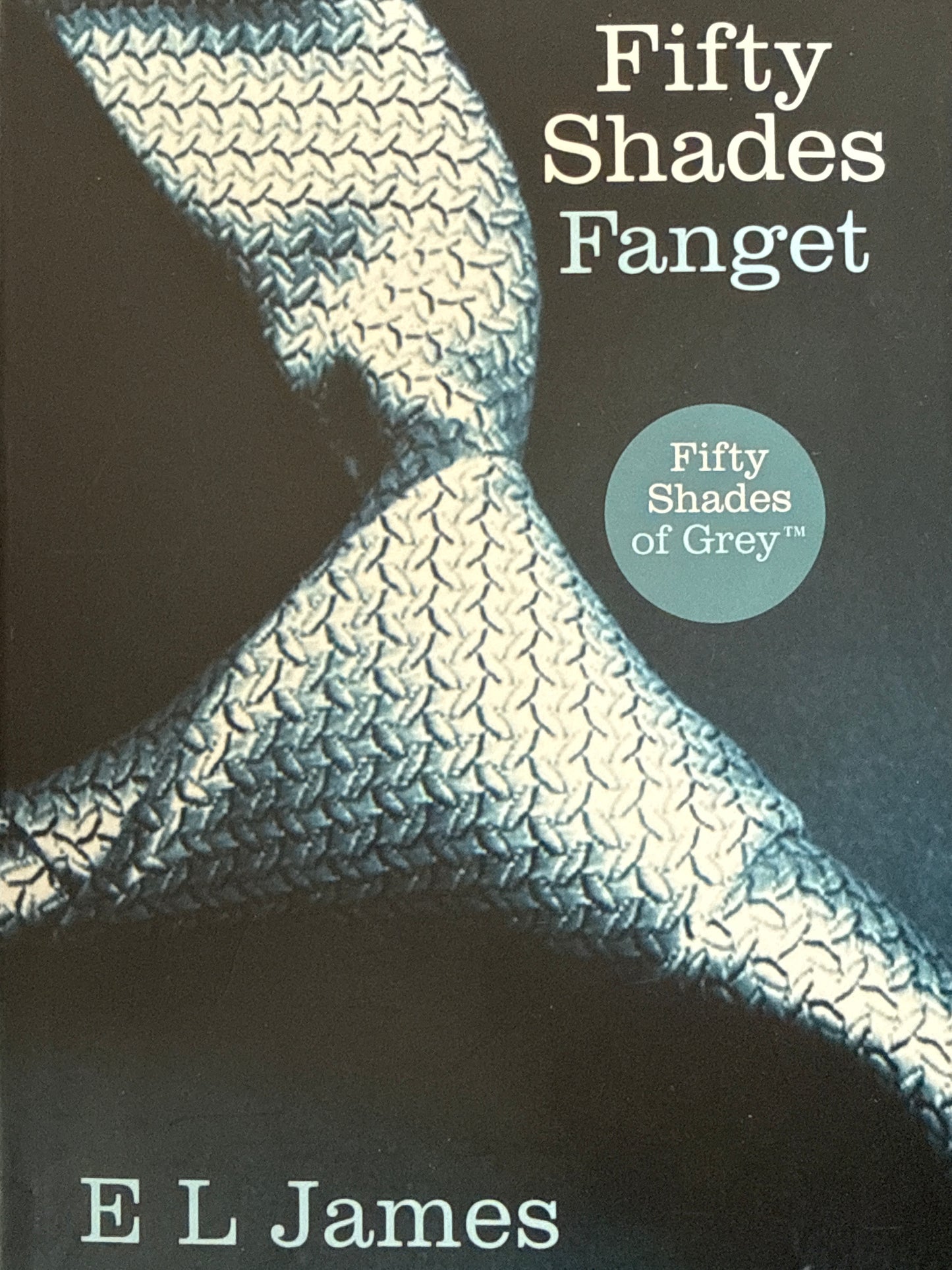 Fifty shades ; fanget - Innbundet