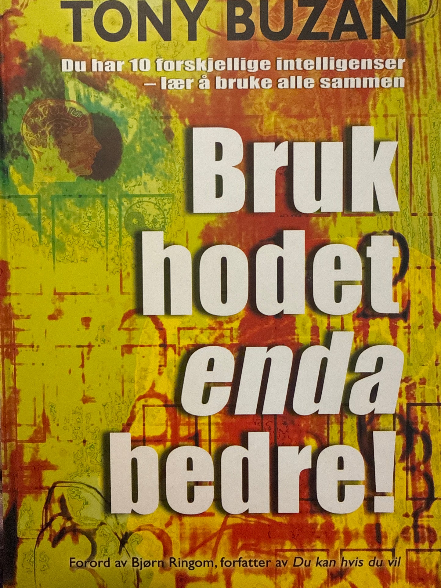 Bruk hodet enda bedre! - Innbundet