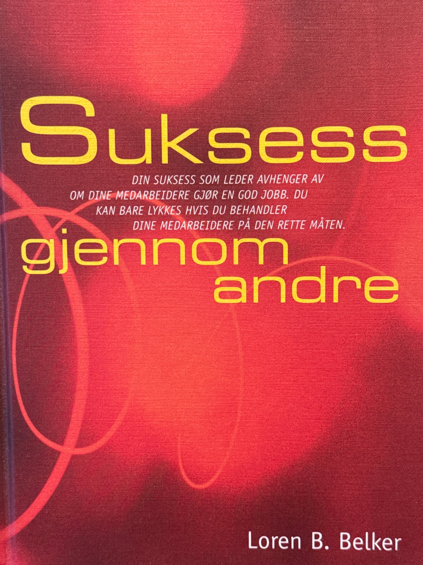 Suksess gjennom andre - Innbundet
