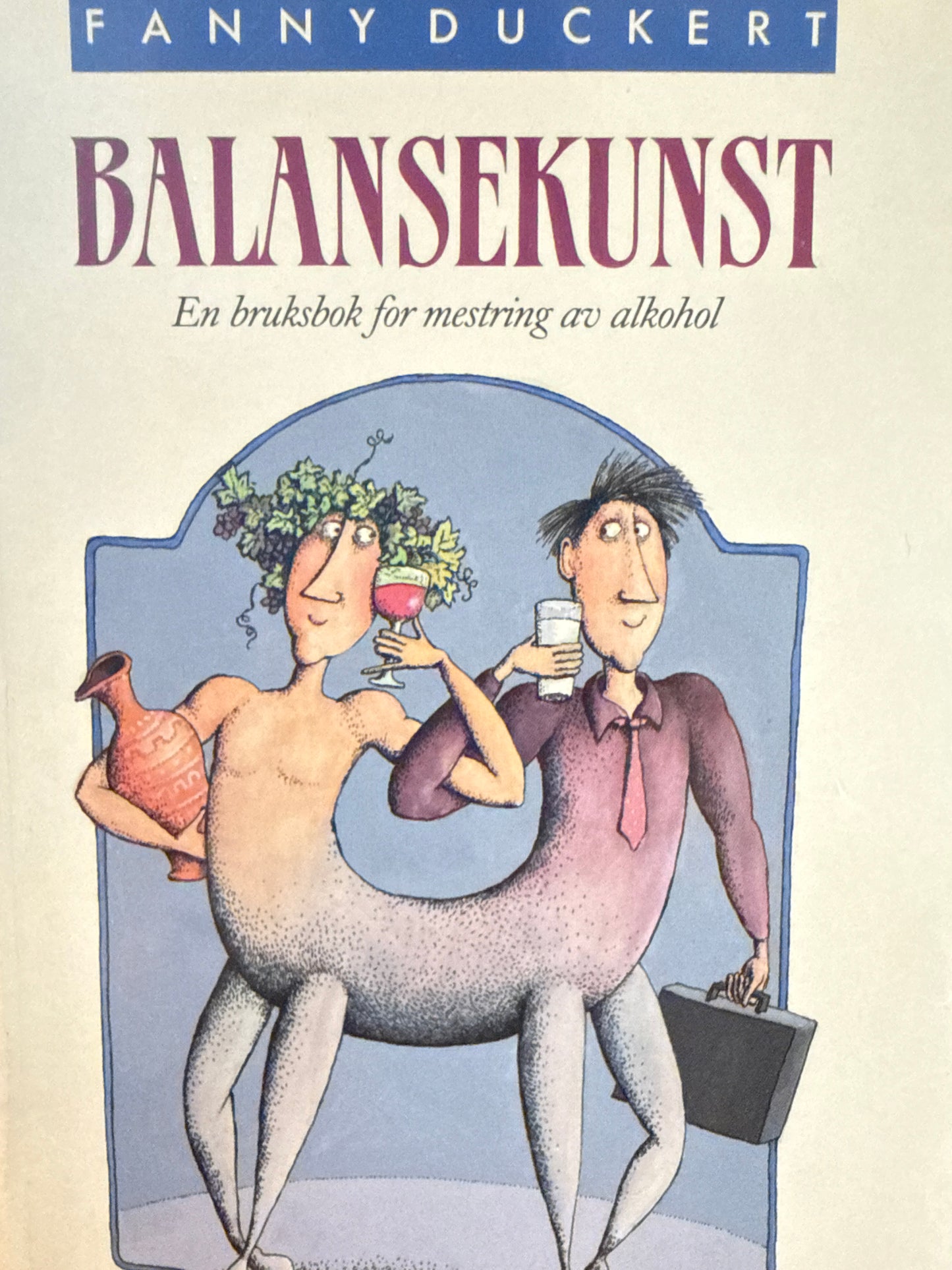 Balansekunst ; en bruksbok for mestring av alkohol - Pocket