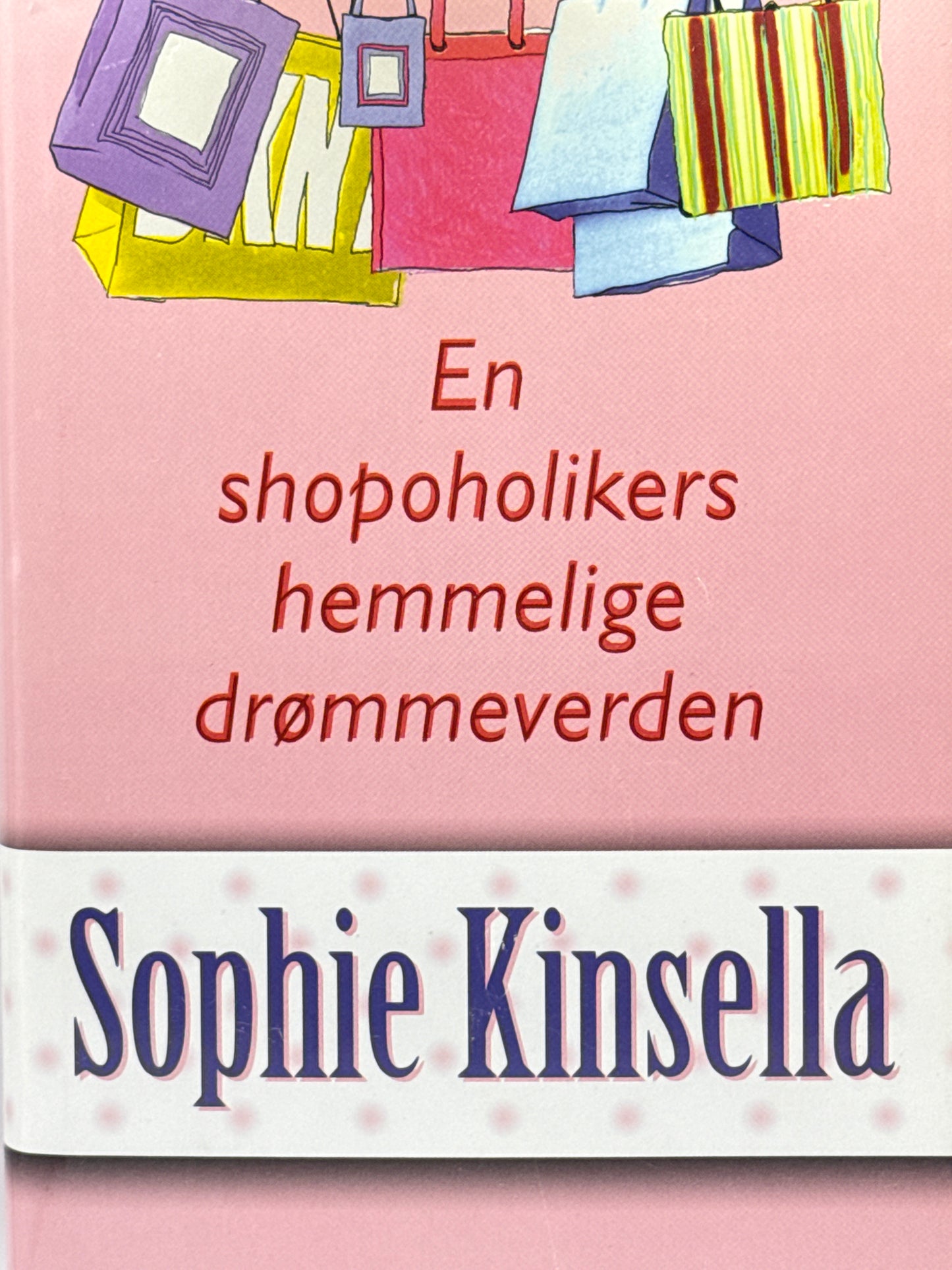 En shopoholikers hemmelige drømmeverden - Innbundet