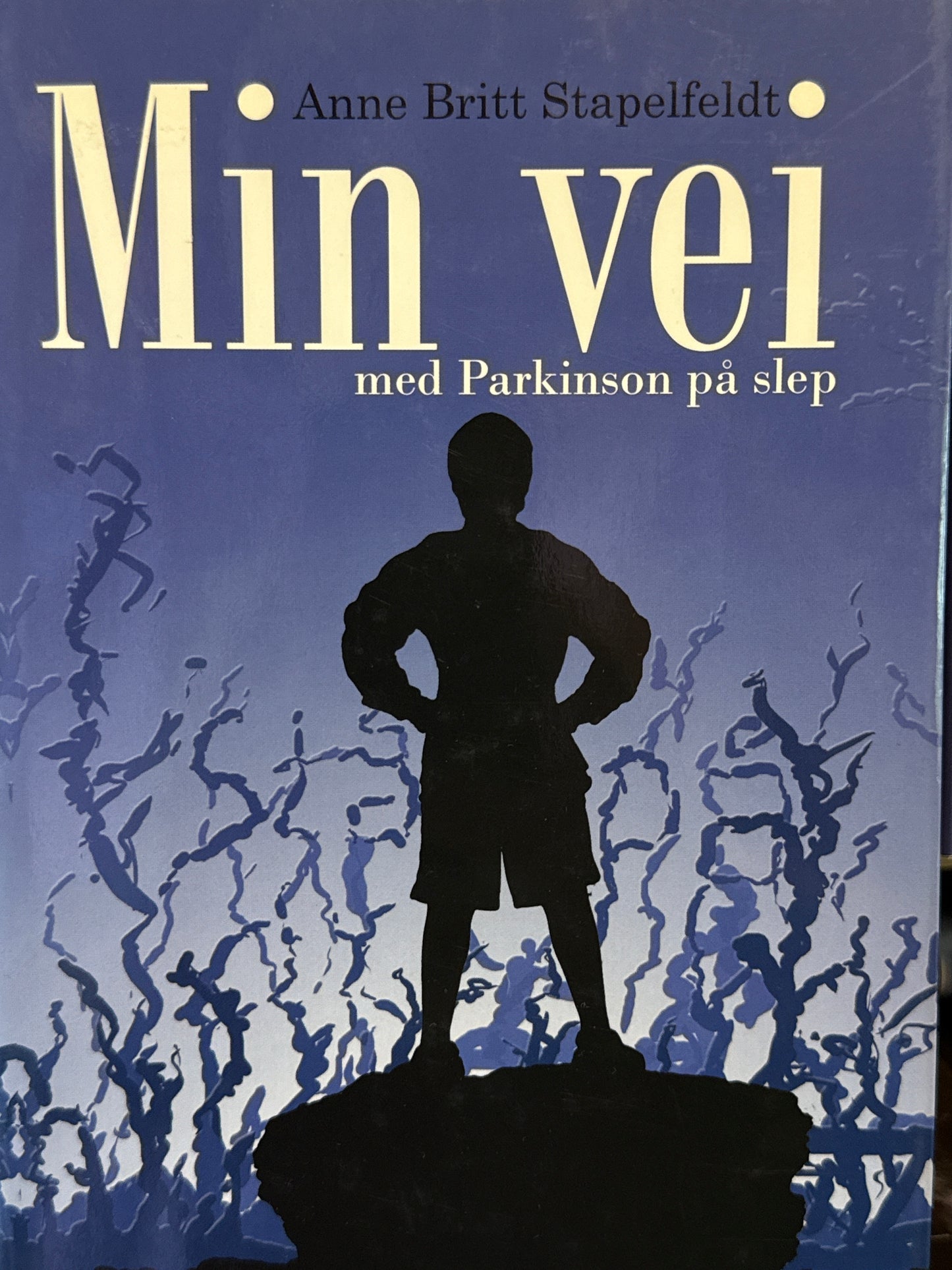 Min vei med Parkinson på slep - Innbundet
