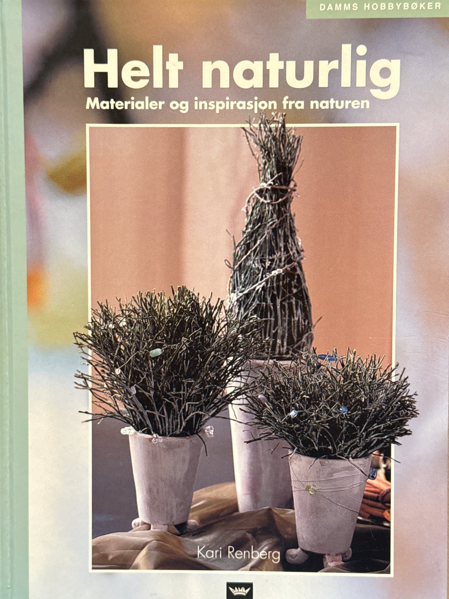 Helt naturlig - Innbundet