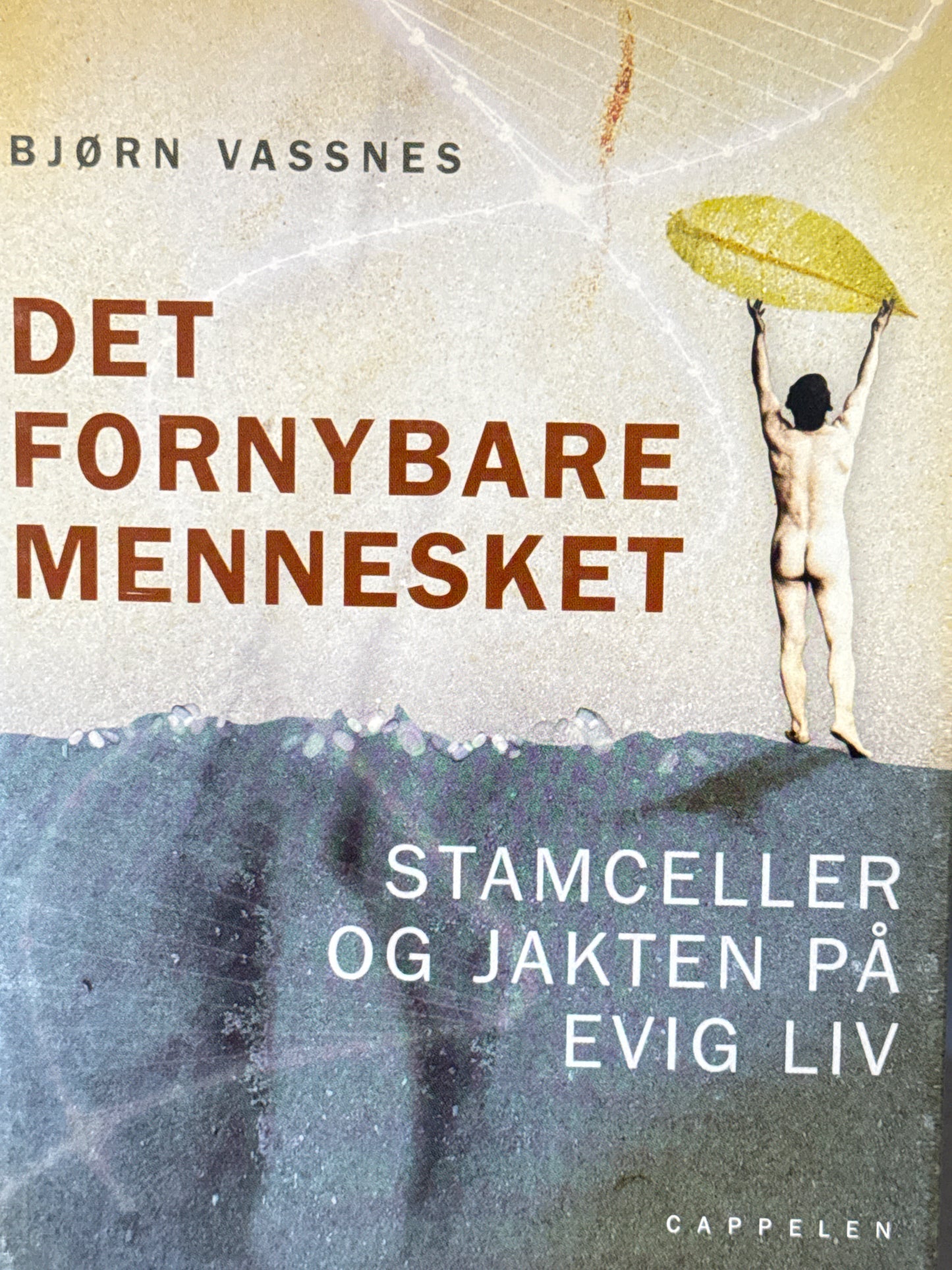 Det fornybare mennesket - Innbundet