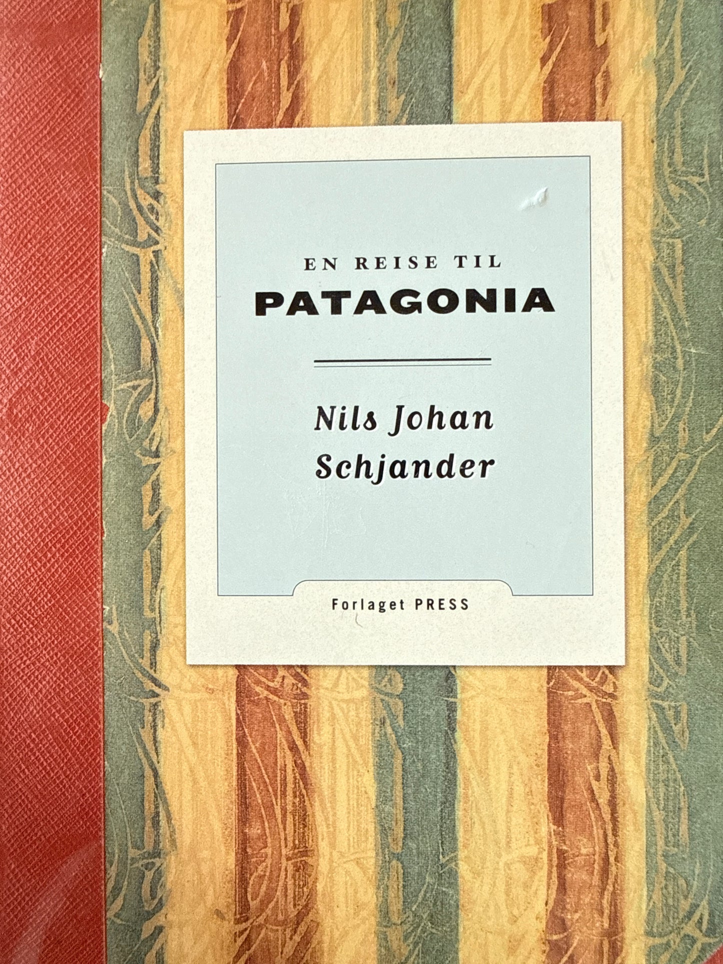 En reise til Patagonia - Innbundet