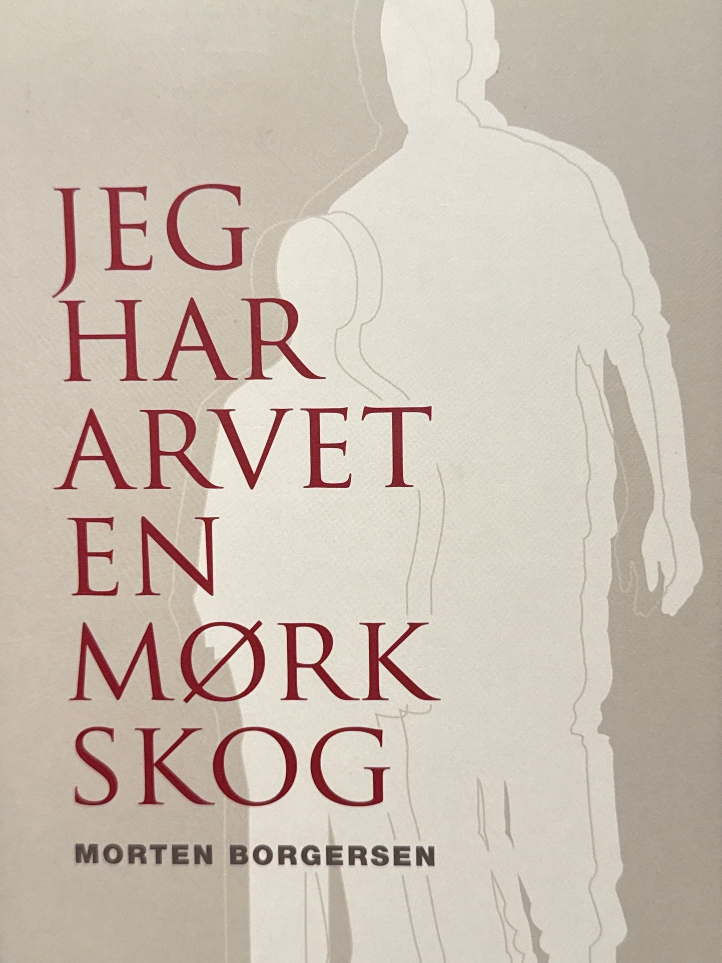 Jeg har arvet en mørk skog - Innbundet