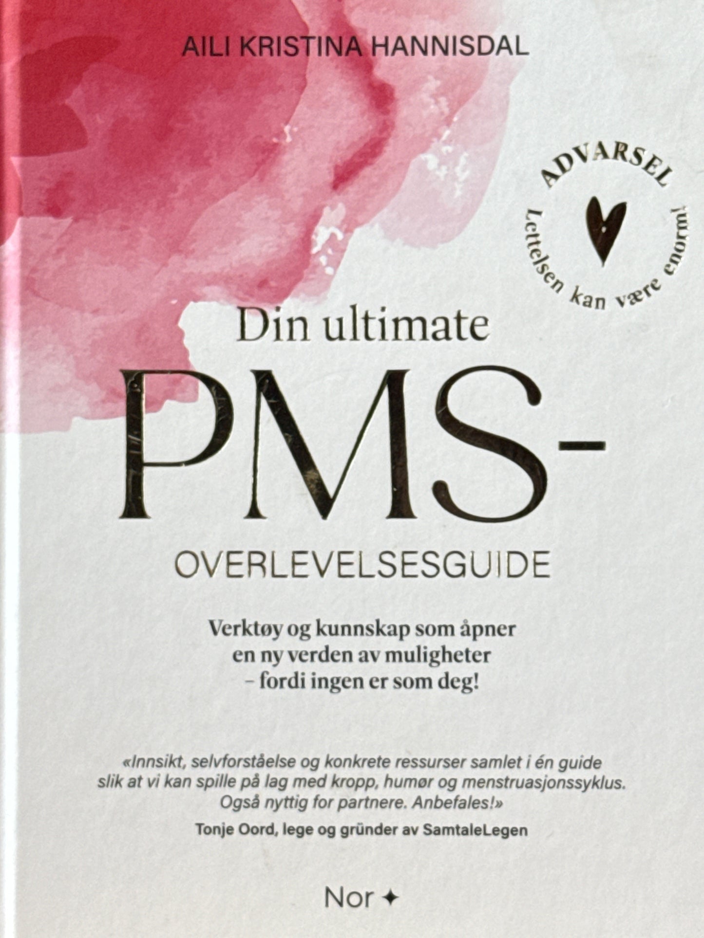 Din ultimate PMS-overlevelsesguide - Innbundet