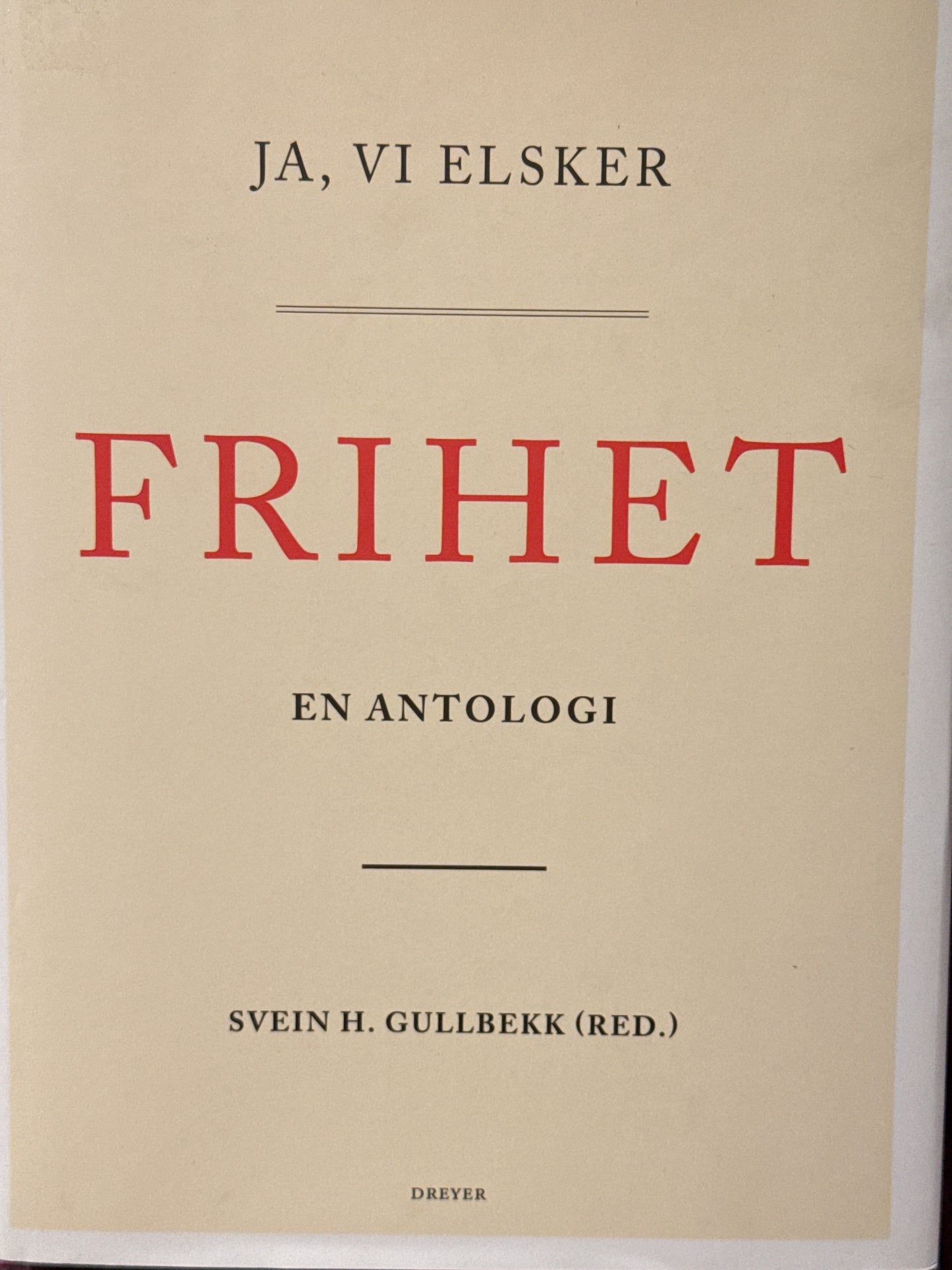 Ja, vi elsker frihet - Innbundet