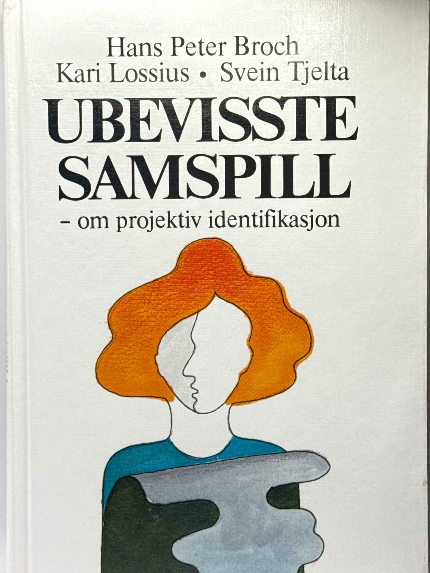 Ubevisste samspill - Innbundet