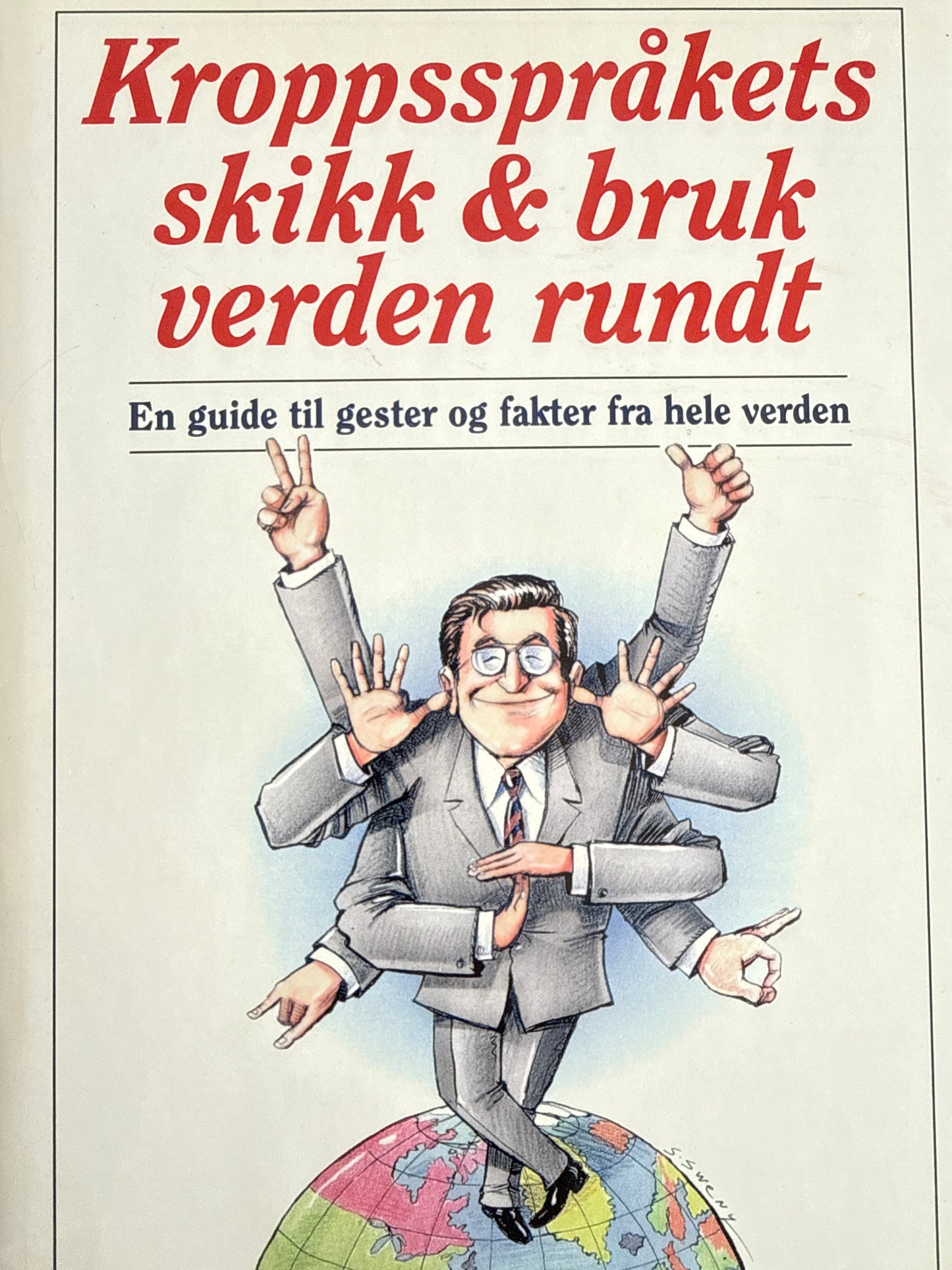 Kroppsspråkets skikk & bruk verden rundt - Innbundet