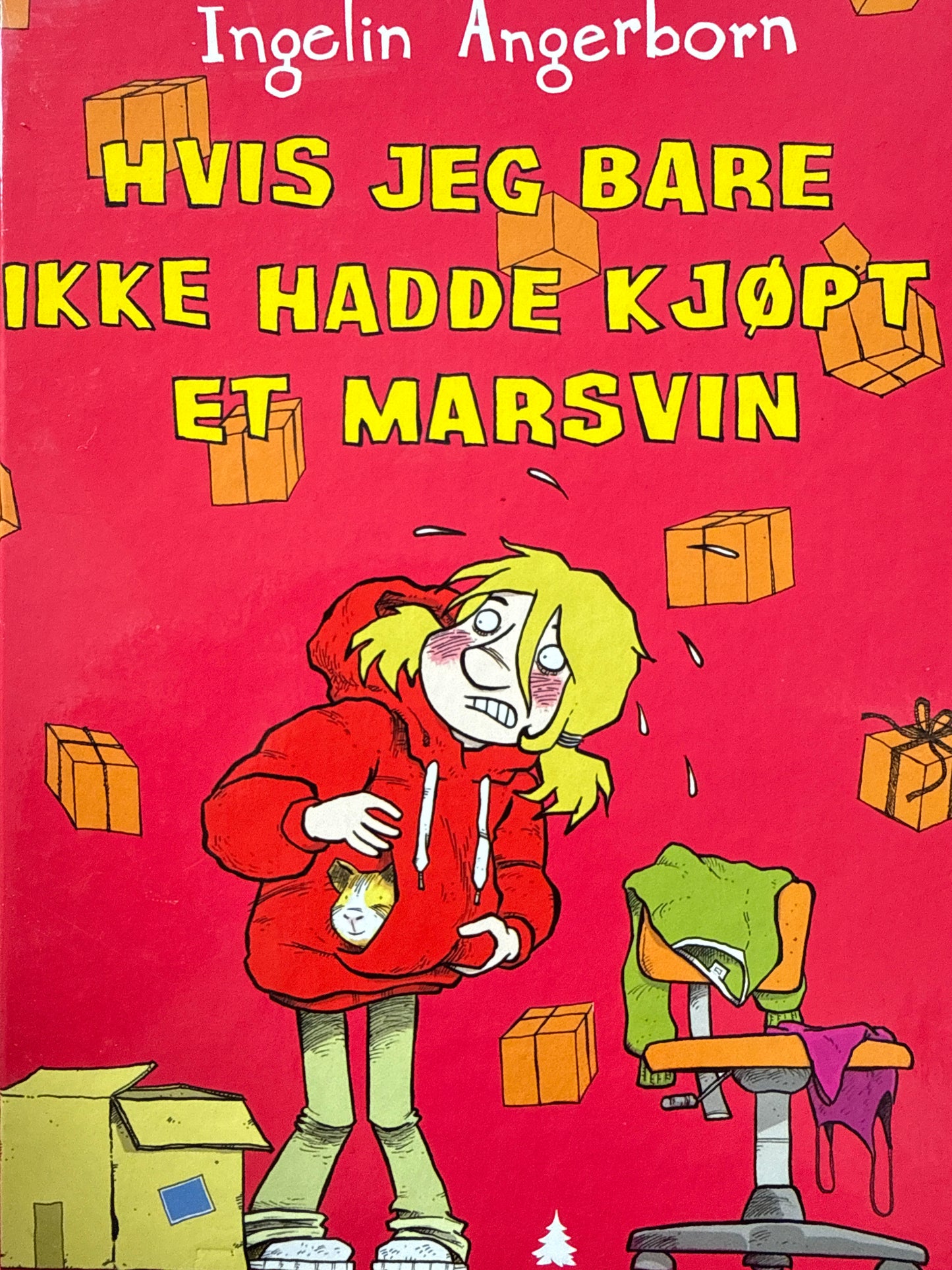 Hvis jeg bare ikke hadde kjøpt et marsvin - Innbundet