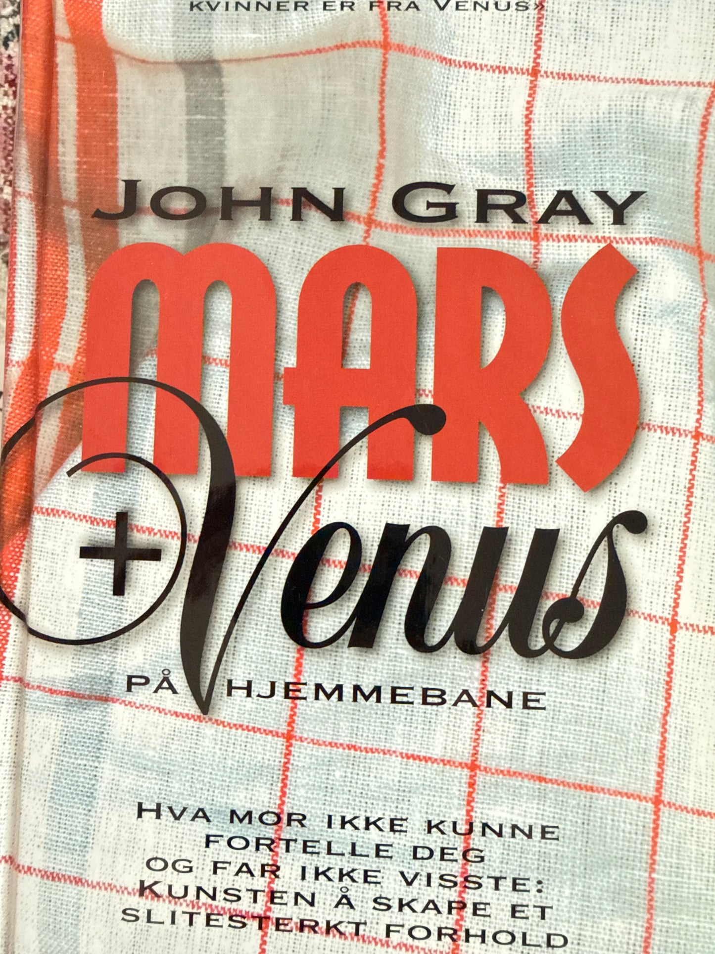Mars + Venus på hjemmebane - Innbundet