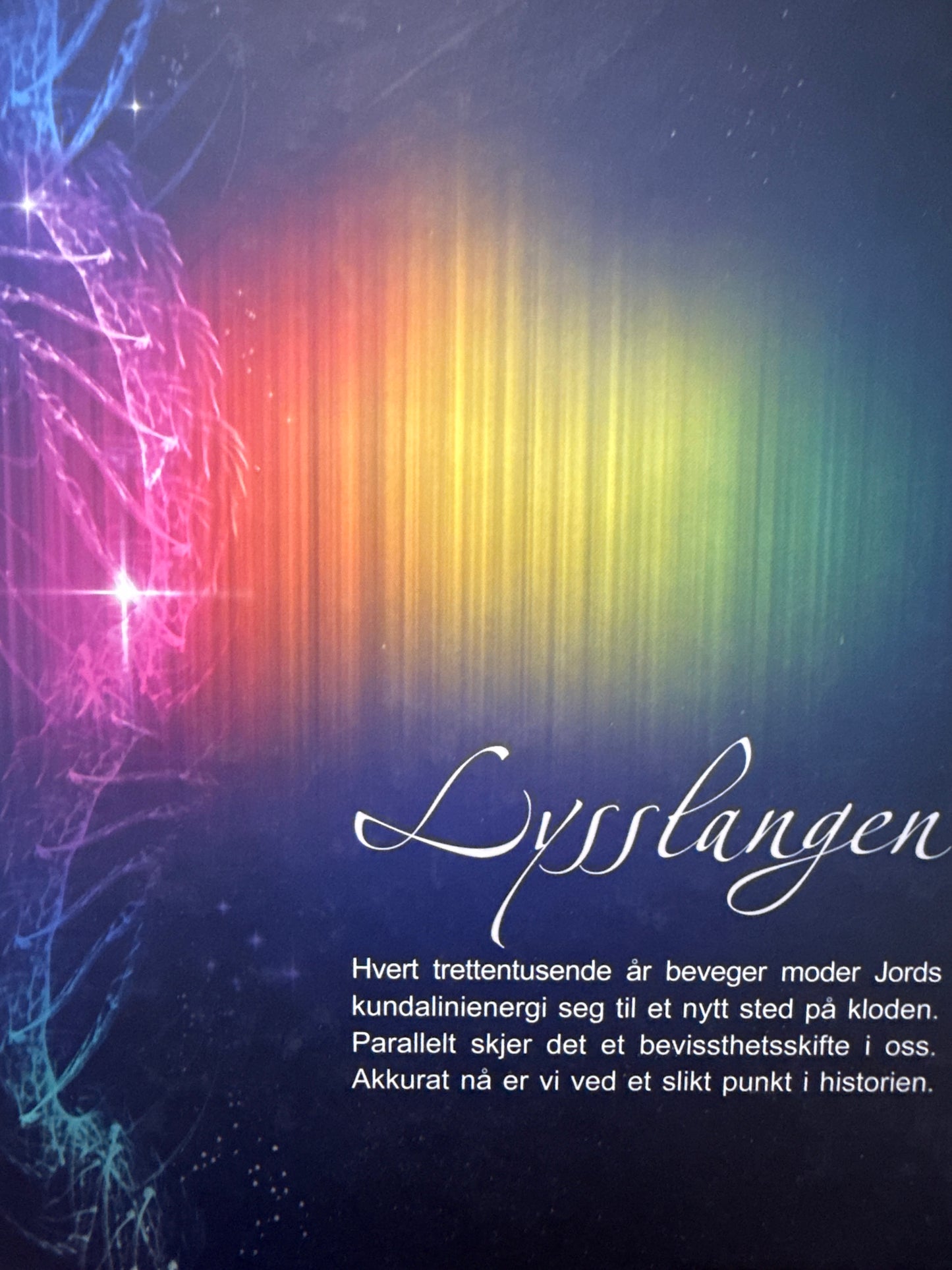 Lysslangen - Innbundet