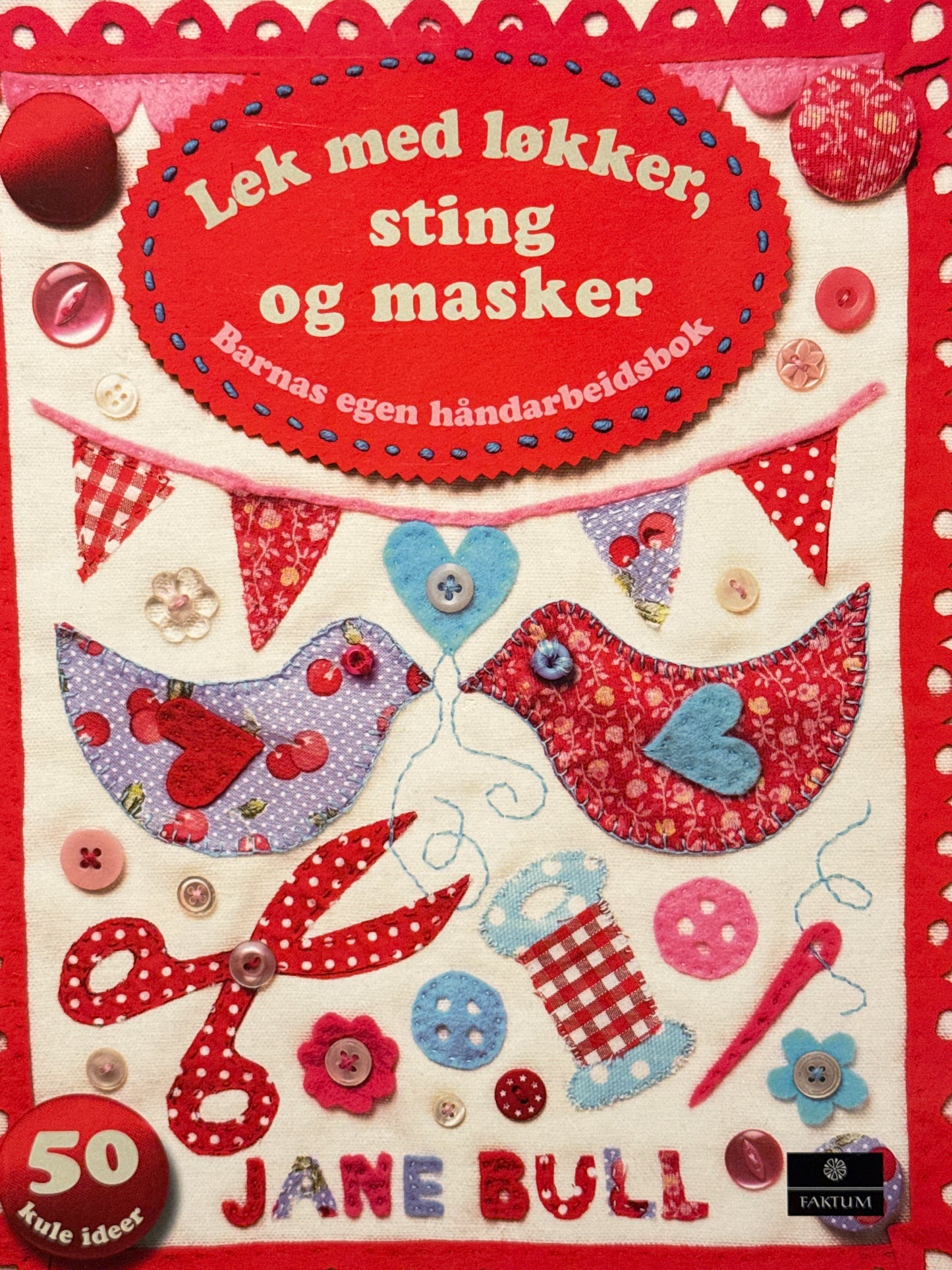 Lek med løkker, sting og masker - Innbundet