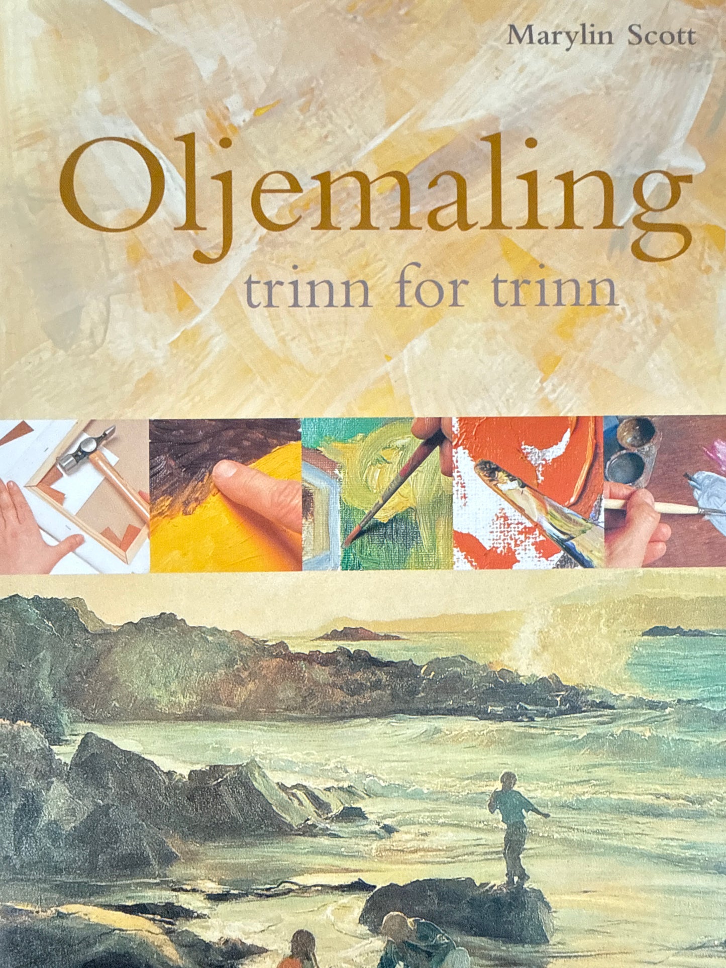 Oljemaling trinn for trinn - Innbundet