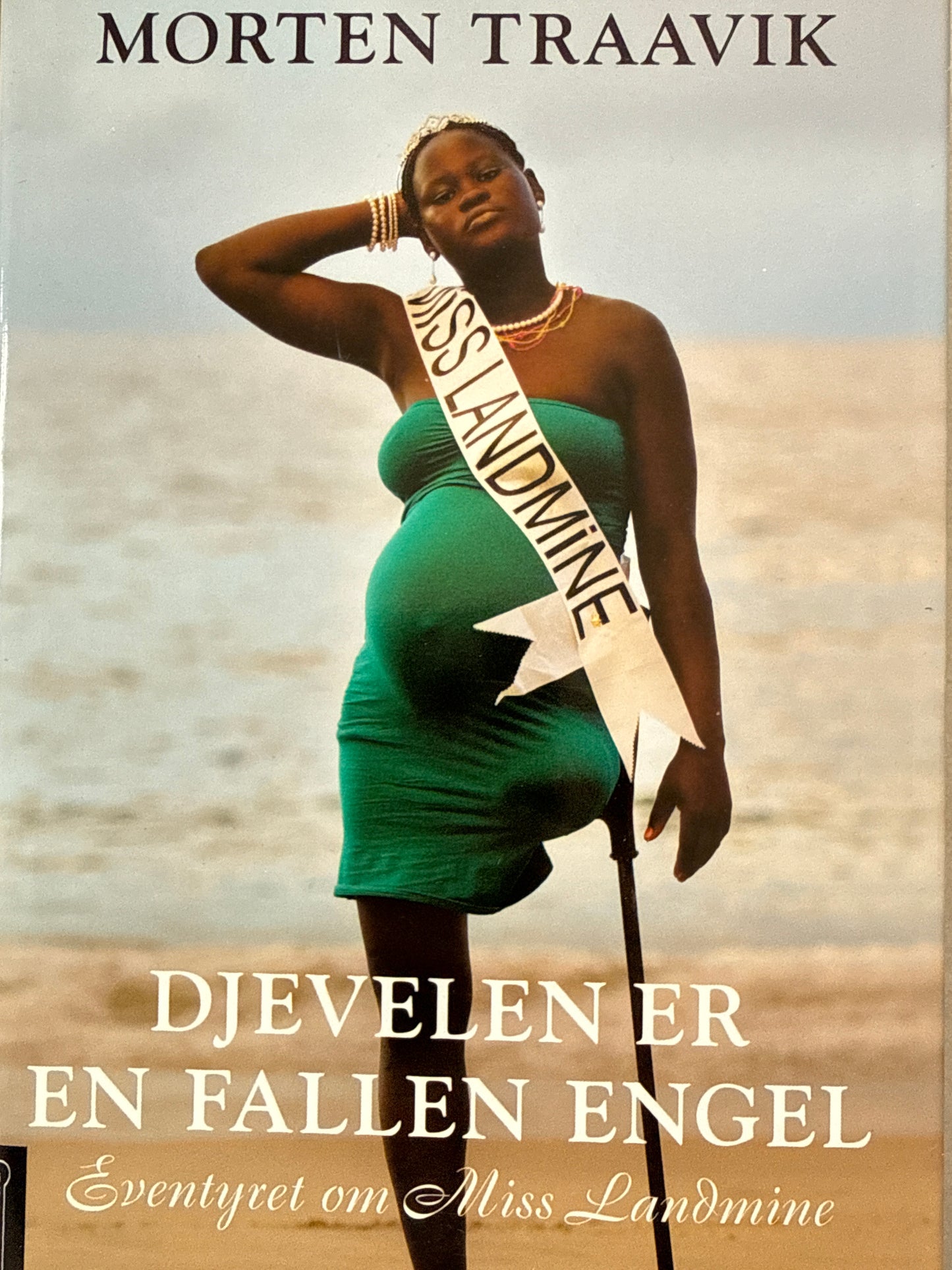 Djevelen er en fallen engel - eventyret om Miss Landmine - Innbundet