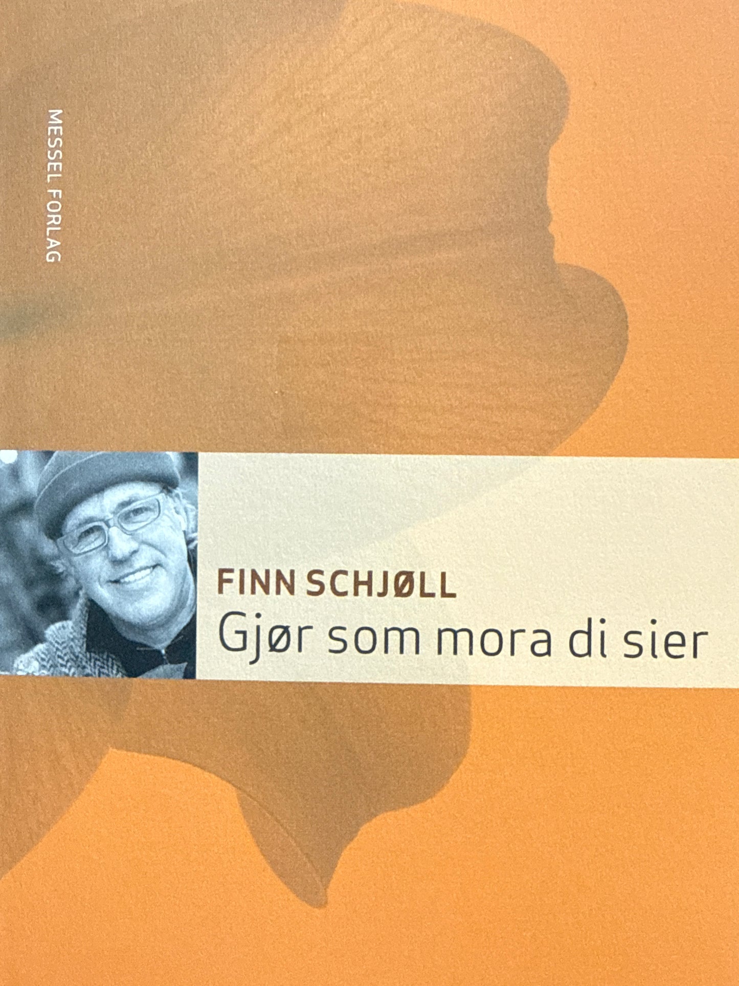 Gjør som mora di sier - Innbundet