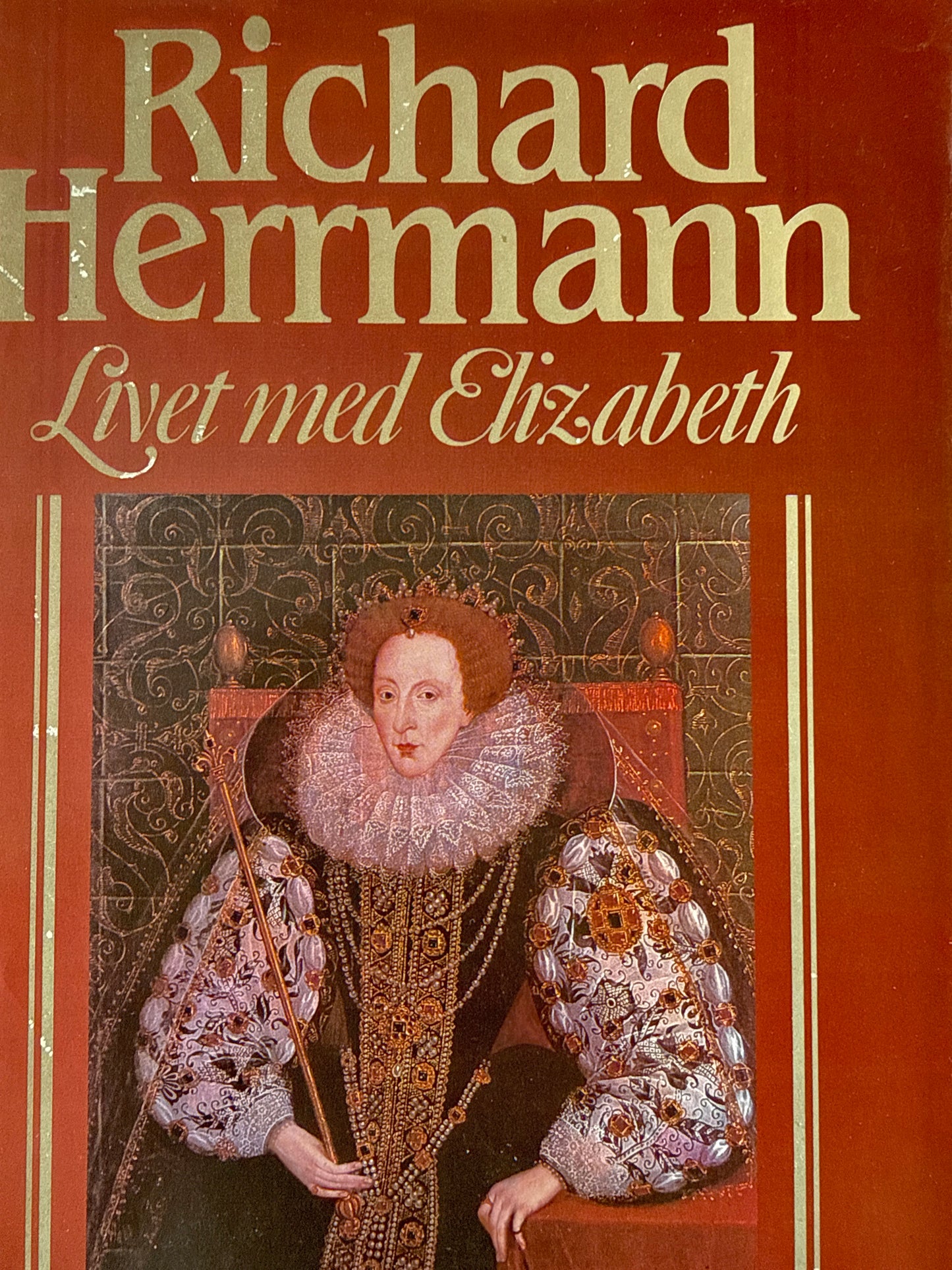 Livet med Elizabeth og andre kongelige personer - Innbundet