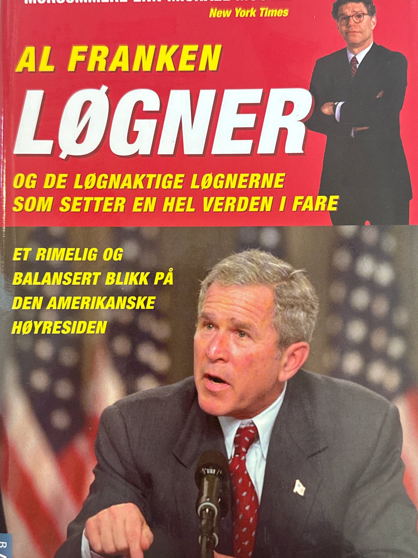 Løgner (og de løgnaktige løgnerne som setter en hel verden i fare) - Innbundet