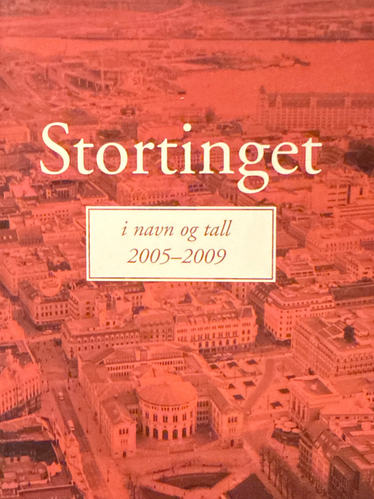 Stortinget i navn og tall 2005-2009 - Pocket