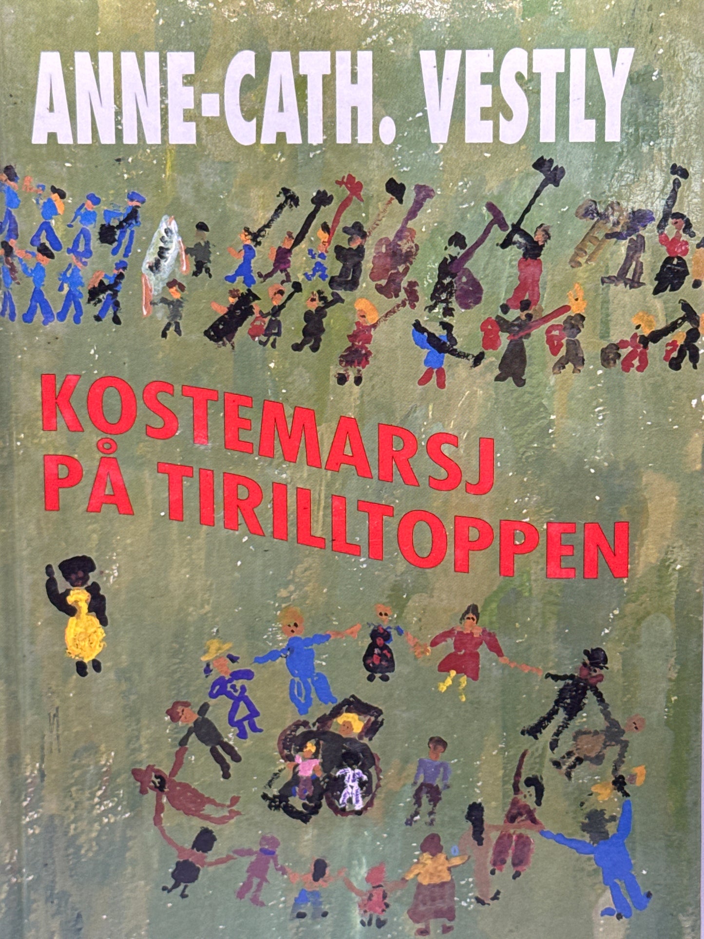 Kostemarsj på Tirilltoppen - Innbundet