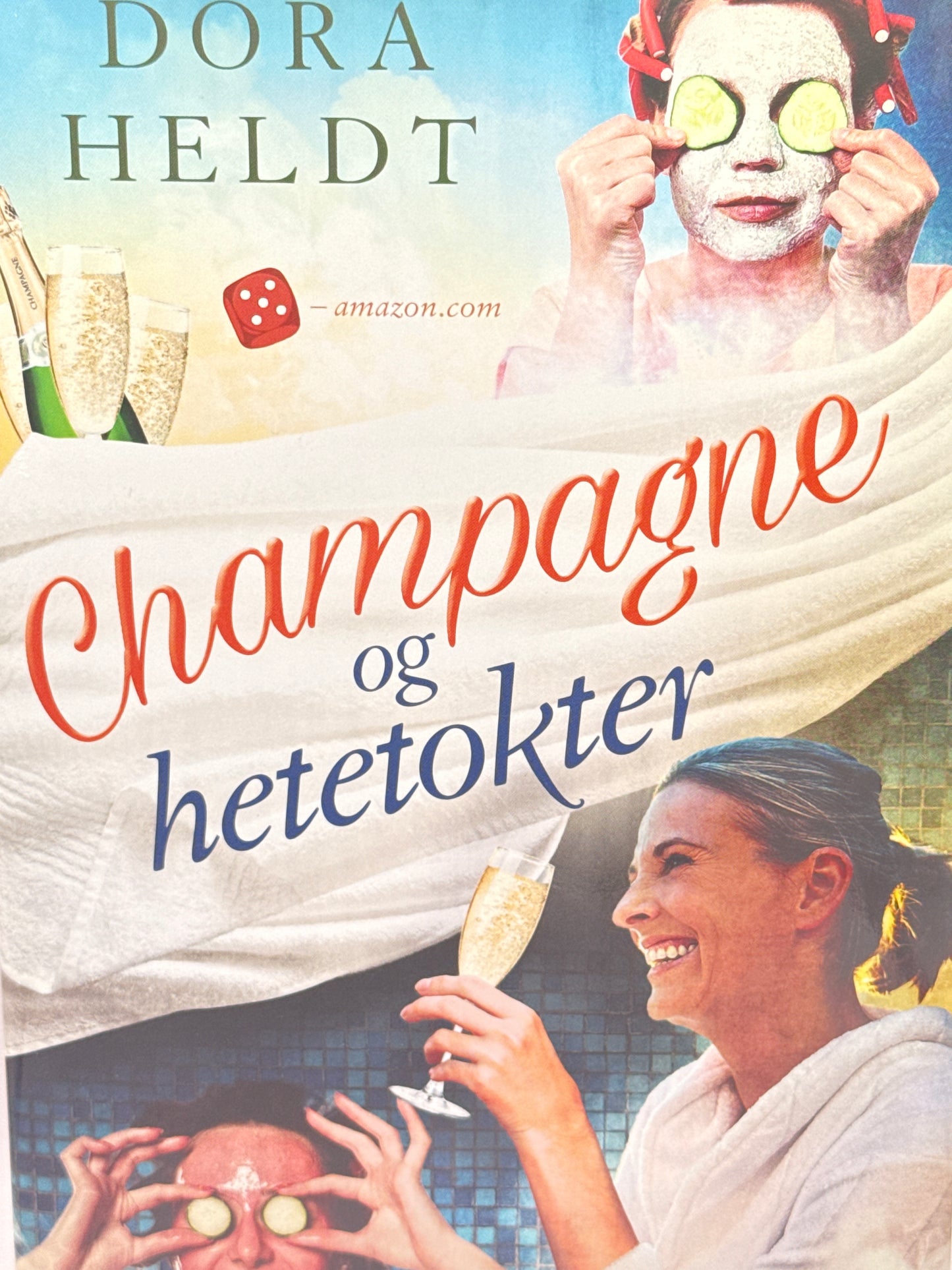 Champagne og hetetokter - Innbundet