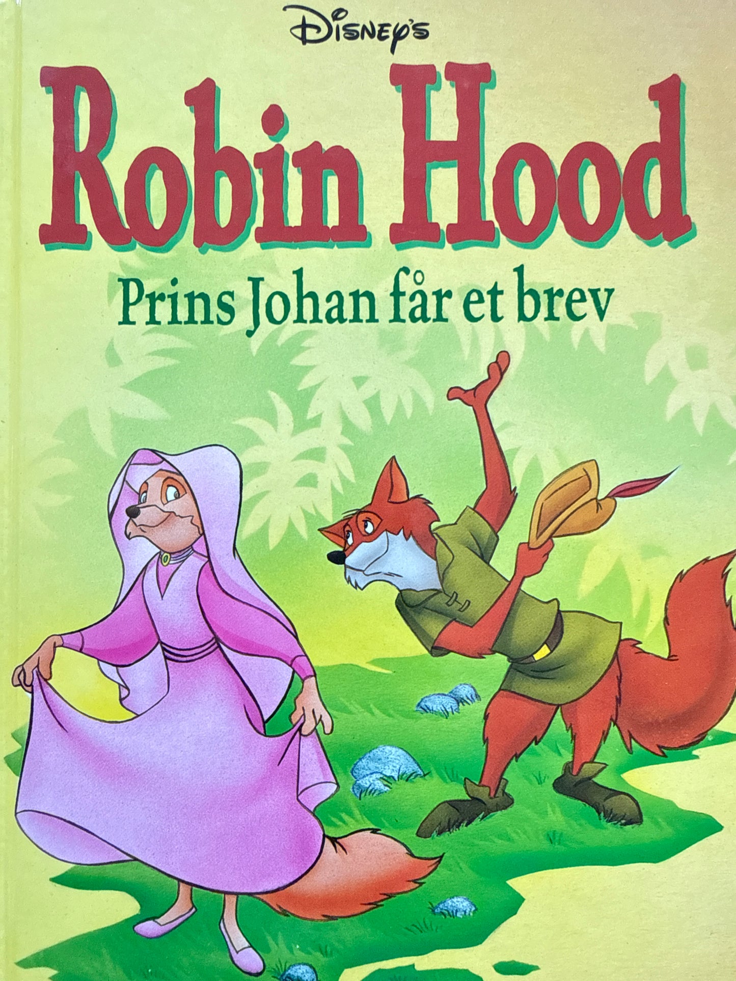 Disney's Robin Hood. Prins Johan får et brev - Innbundet
