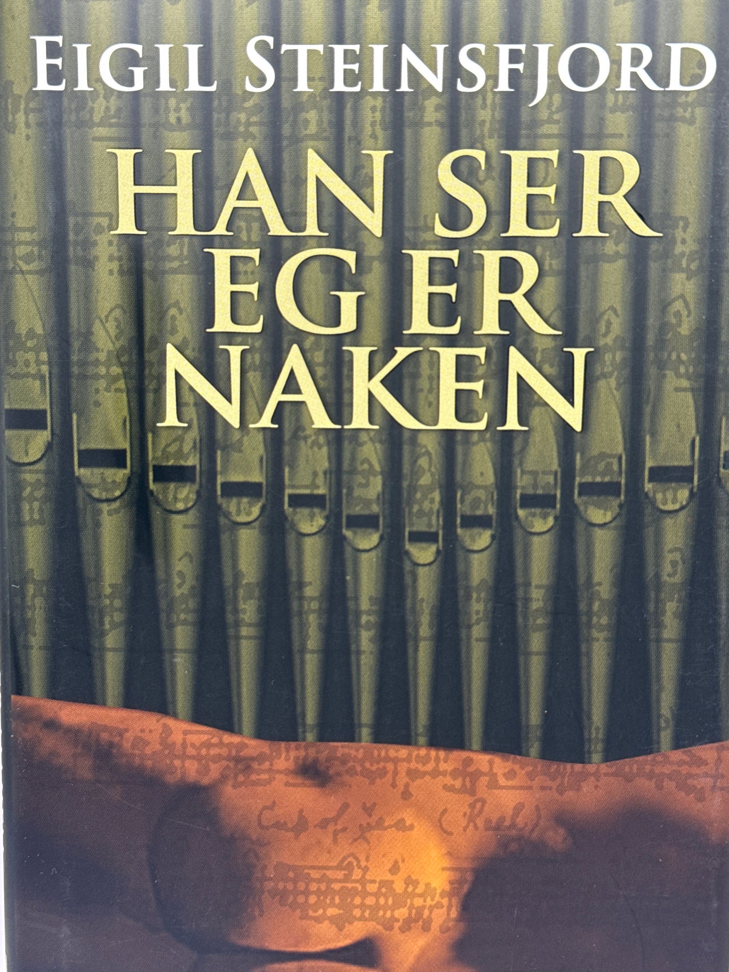 Han ser eg er naken - Innbundet
