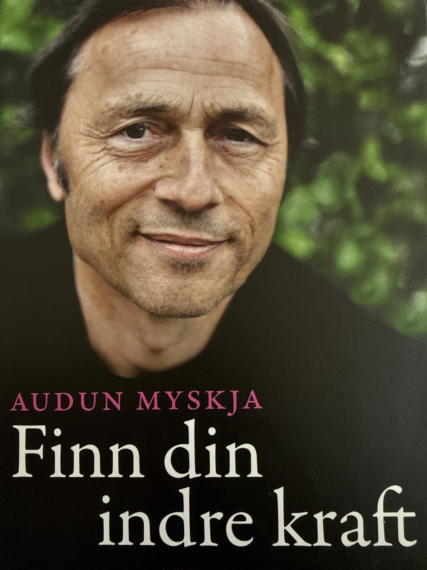 Finn din indre kraft - Innbundet
