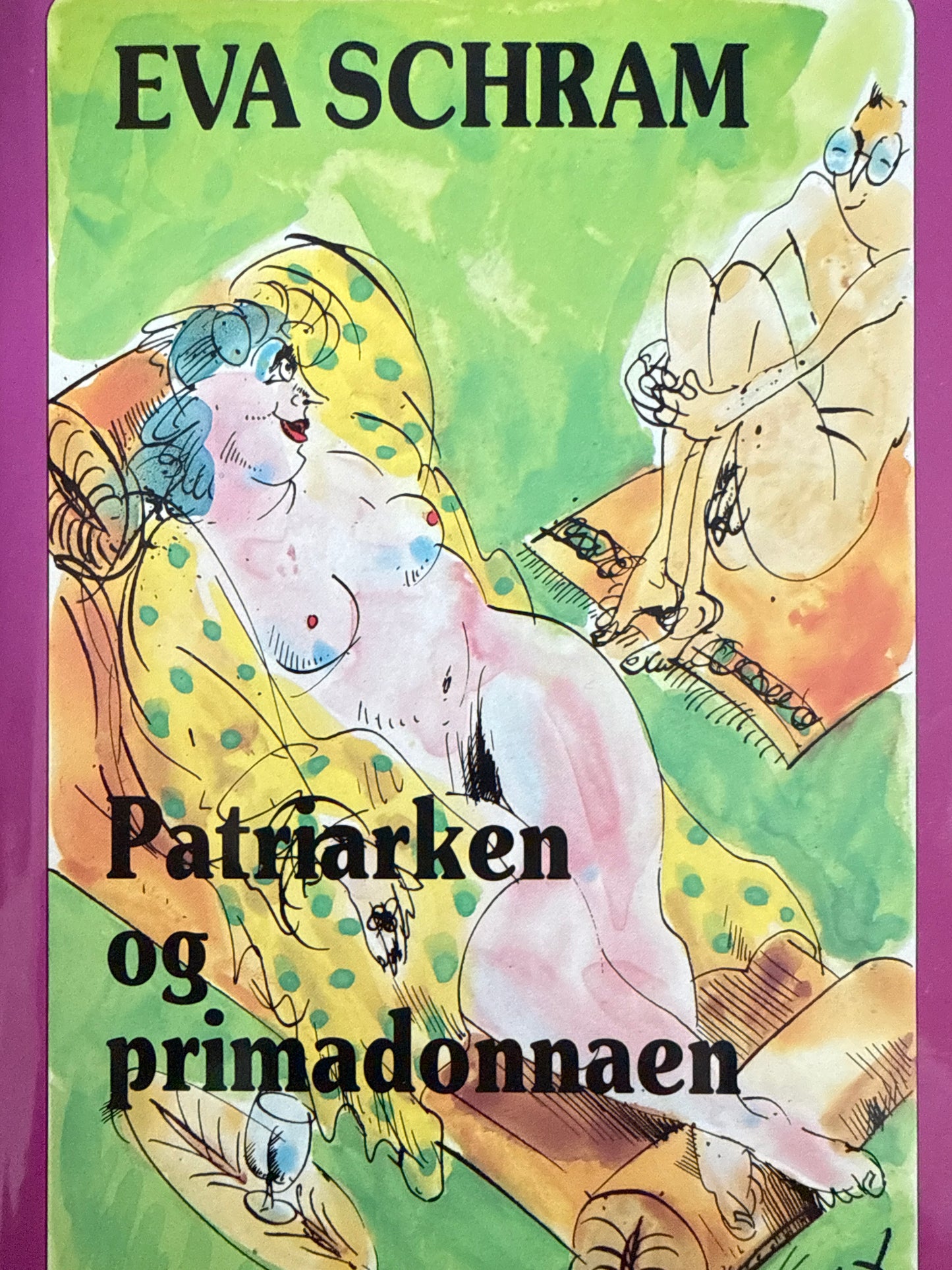 Patriarken og primadonnaen - Innbundet