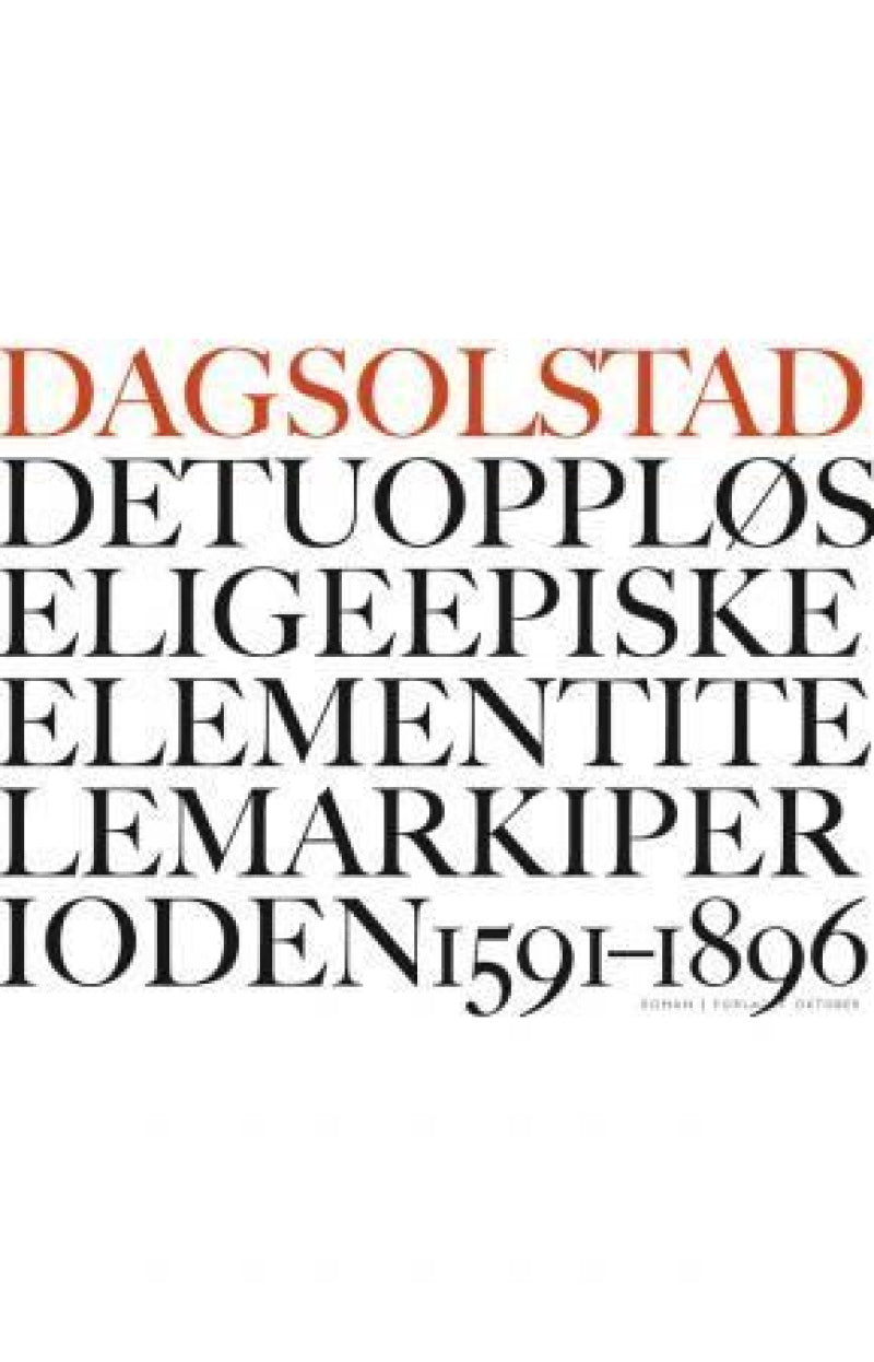 Det uoppløselige episke element i Telemark iI perioden 1591-1896 - Innbundet