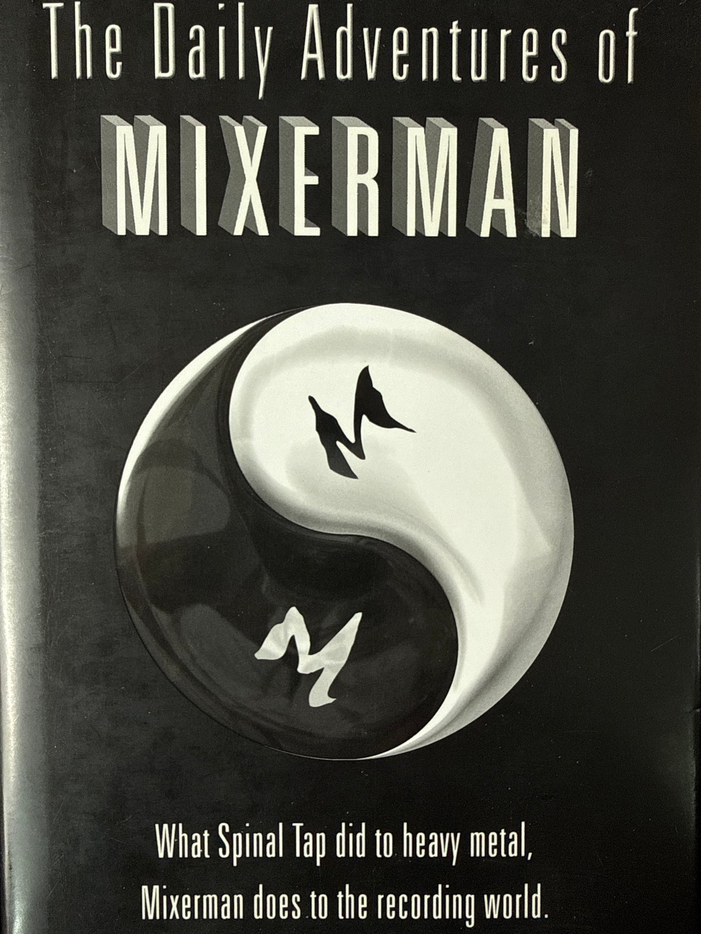 The Daily Adventures of Mixerman - Innbundet