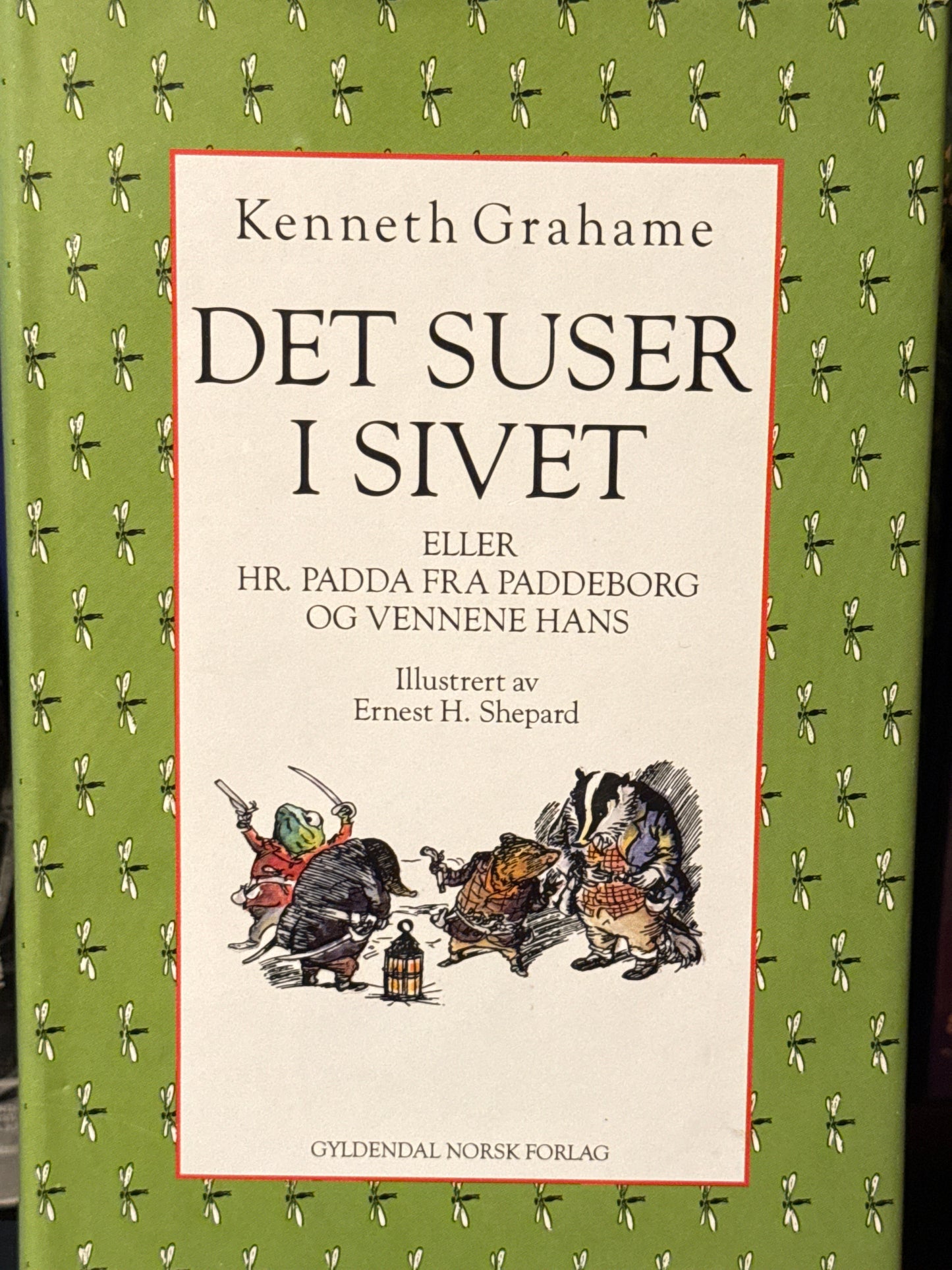 Det suser i sivet, eller Hr. Padda fra Paddeborg og vennene hans - Innbundet