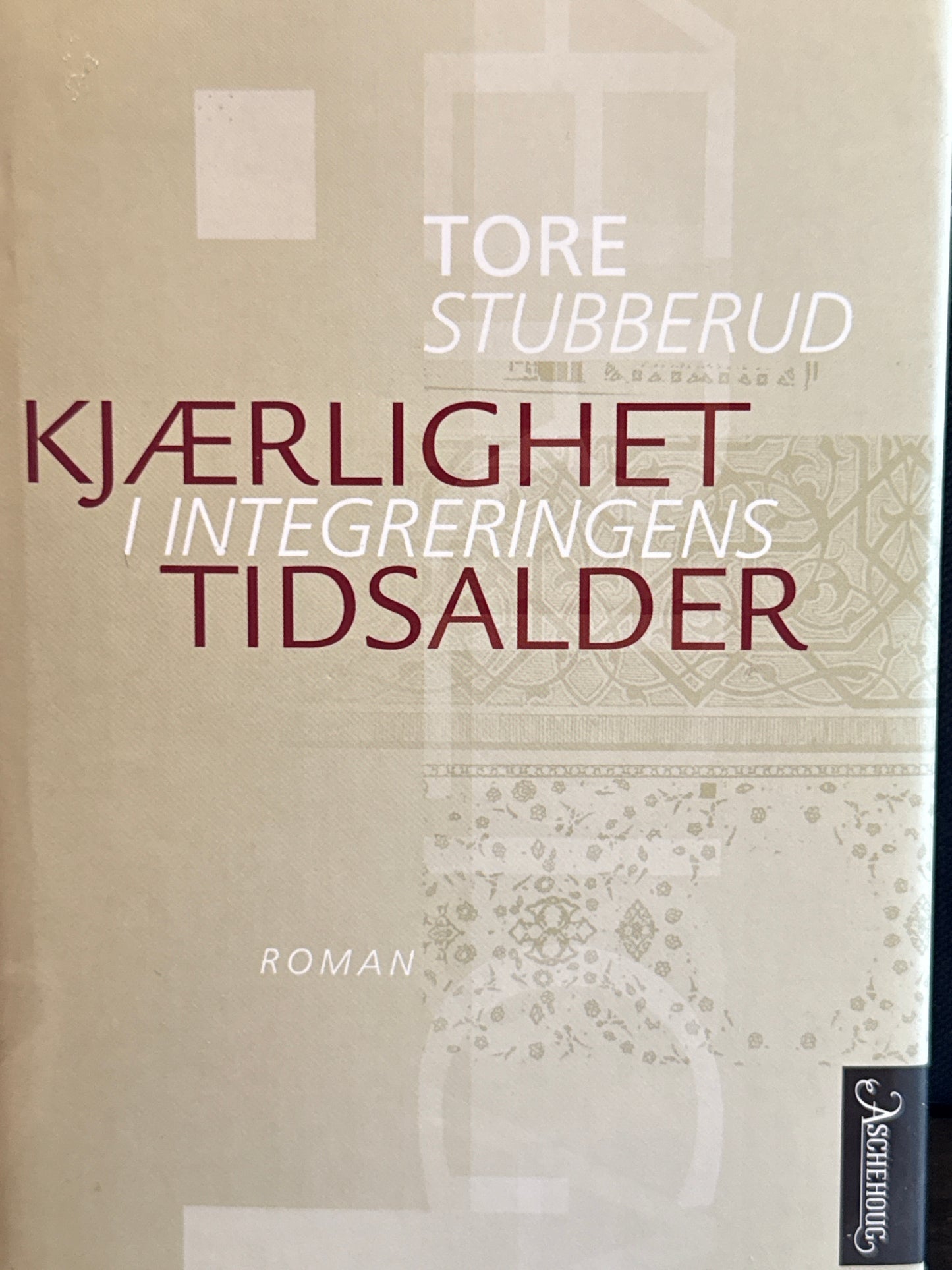 Kjærlighet i integreringens tidsalder - Innbundet