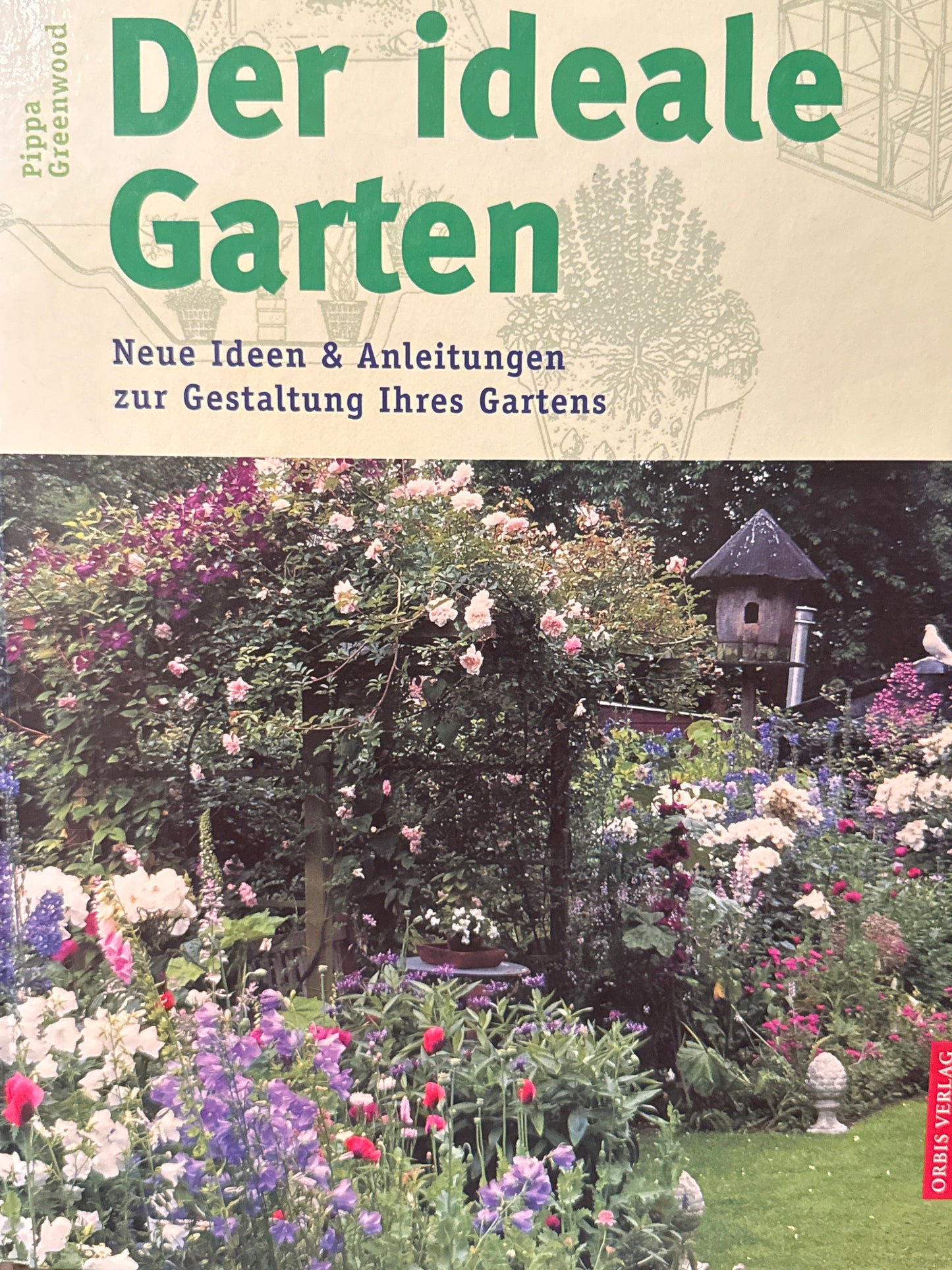 Der ideale Garten - Innbundet