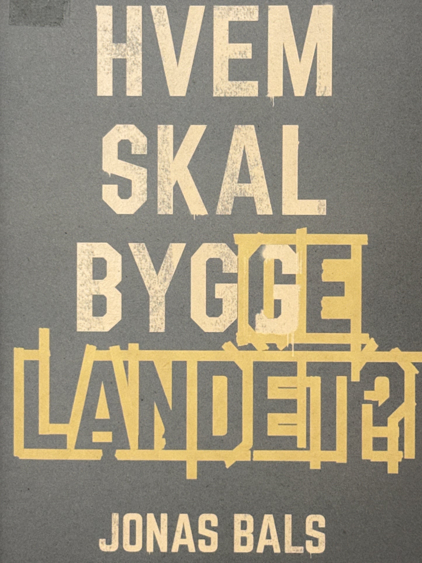 Hvem skal bygge landet - Innbundet