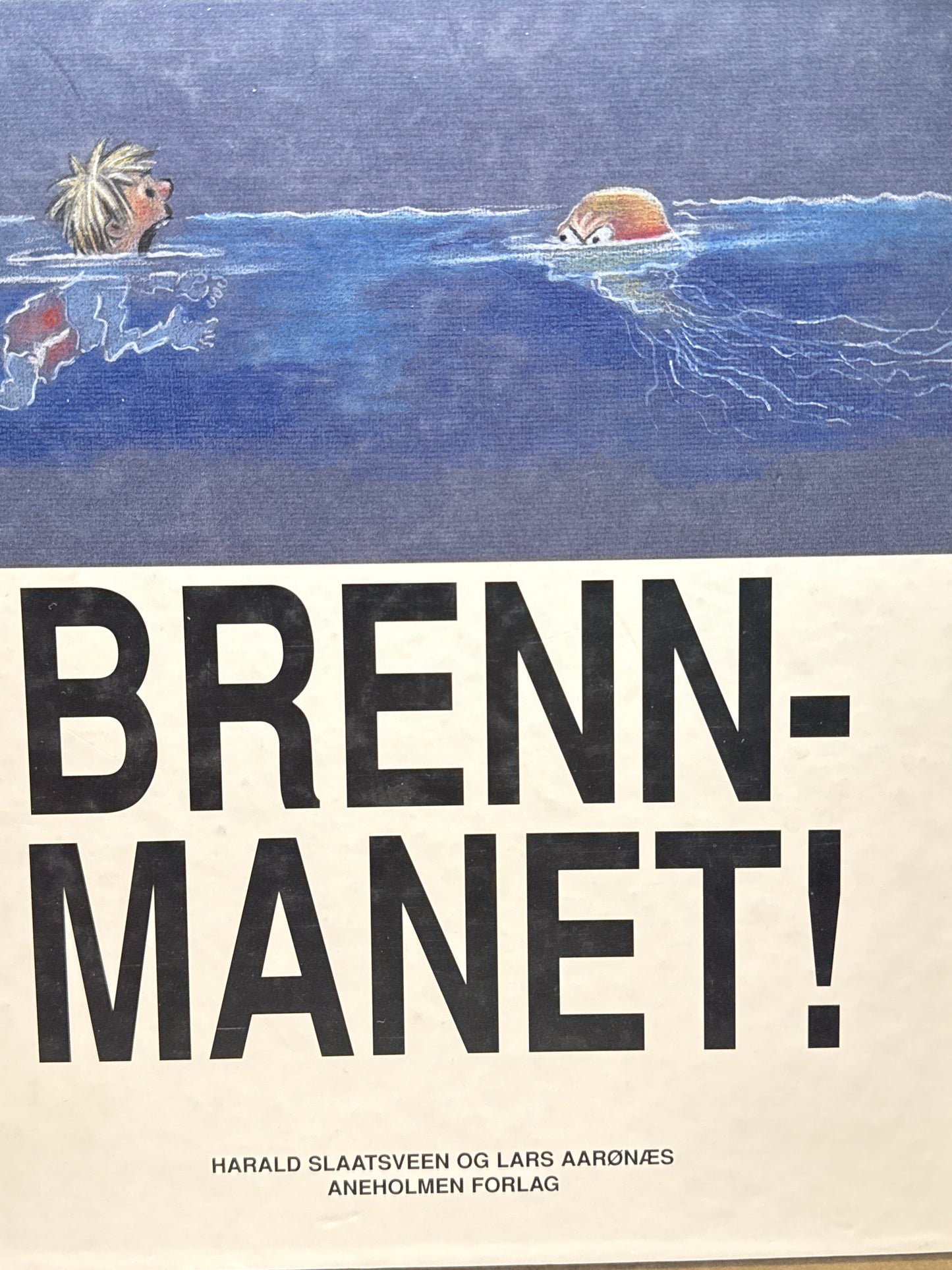 Brennmanet! - Innbundet