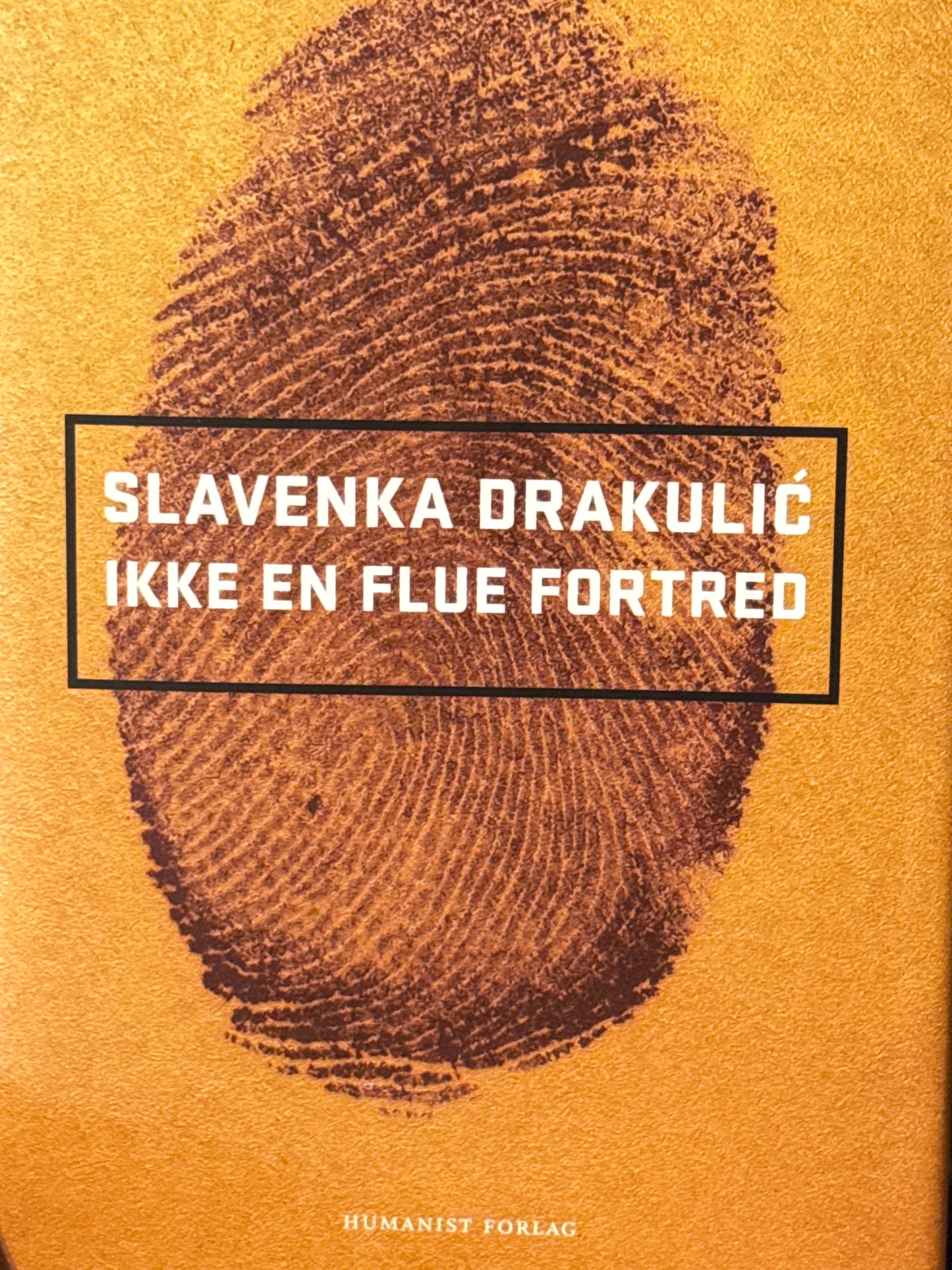 Ikke en flue fortred - Innbundet