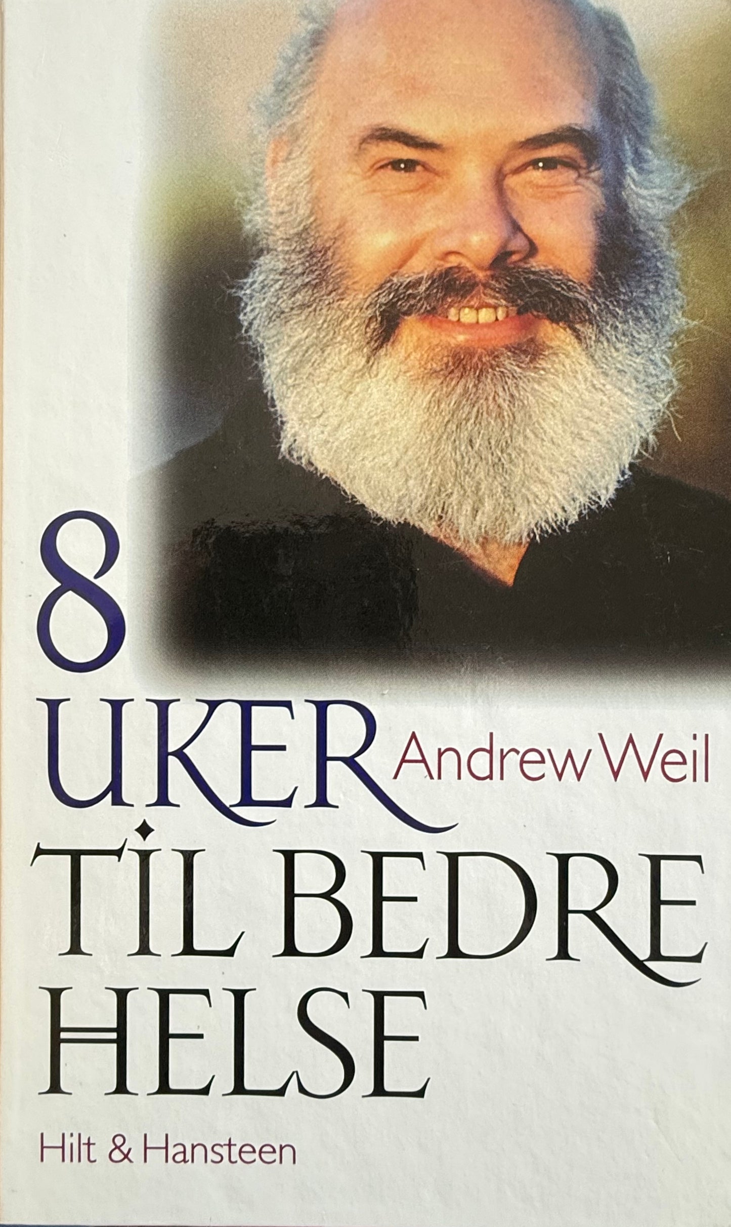 8 uker til bedre helse - Innbundet